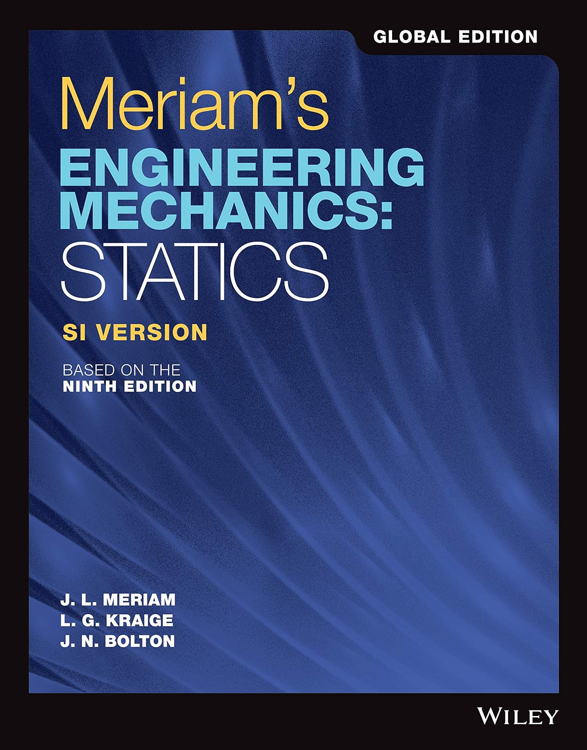 Meriam's Engineering Mechanics: Statics, SI Version, 9th Edition, Global Edition 9, James L ...