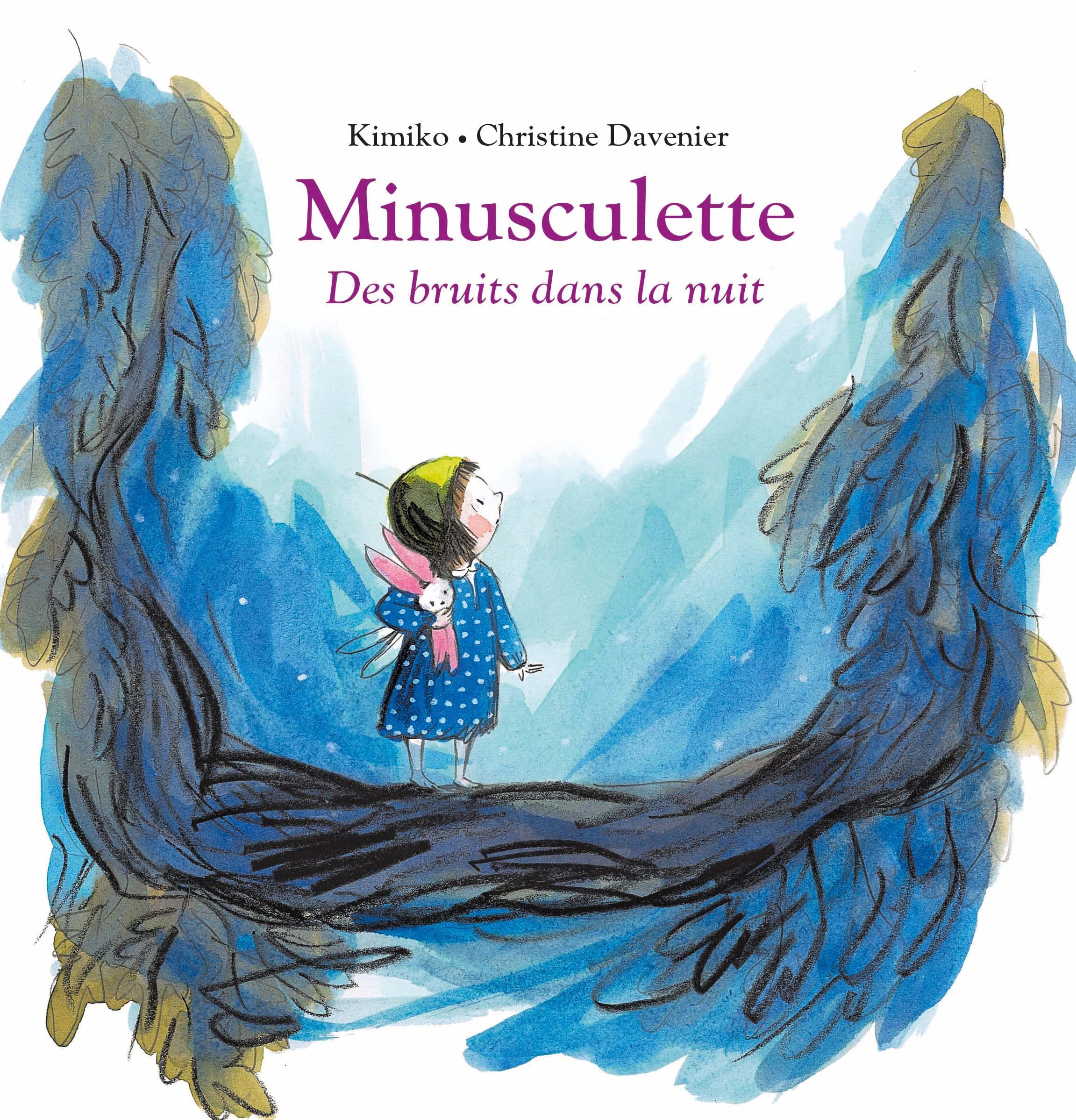 Minusculette, des bruits dans la nuit