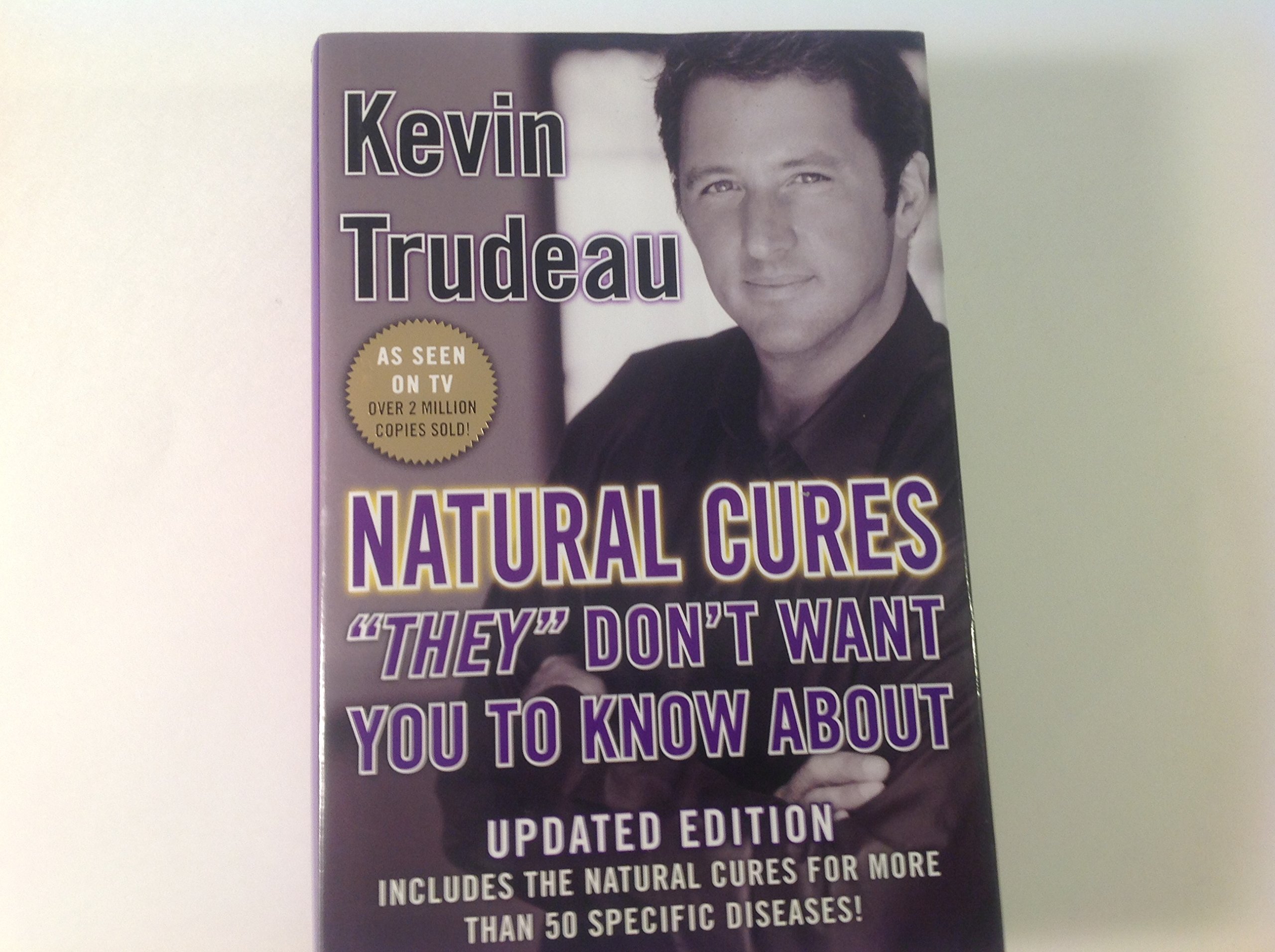 Natural Cures ""They"" Don't Want You To Know About Mass Market Paperback – December 26, 2006