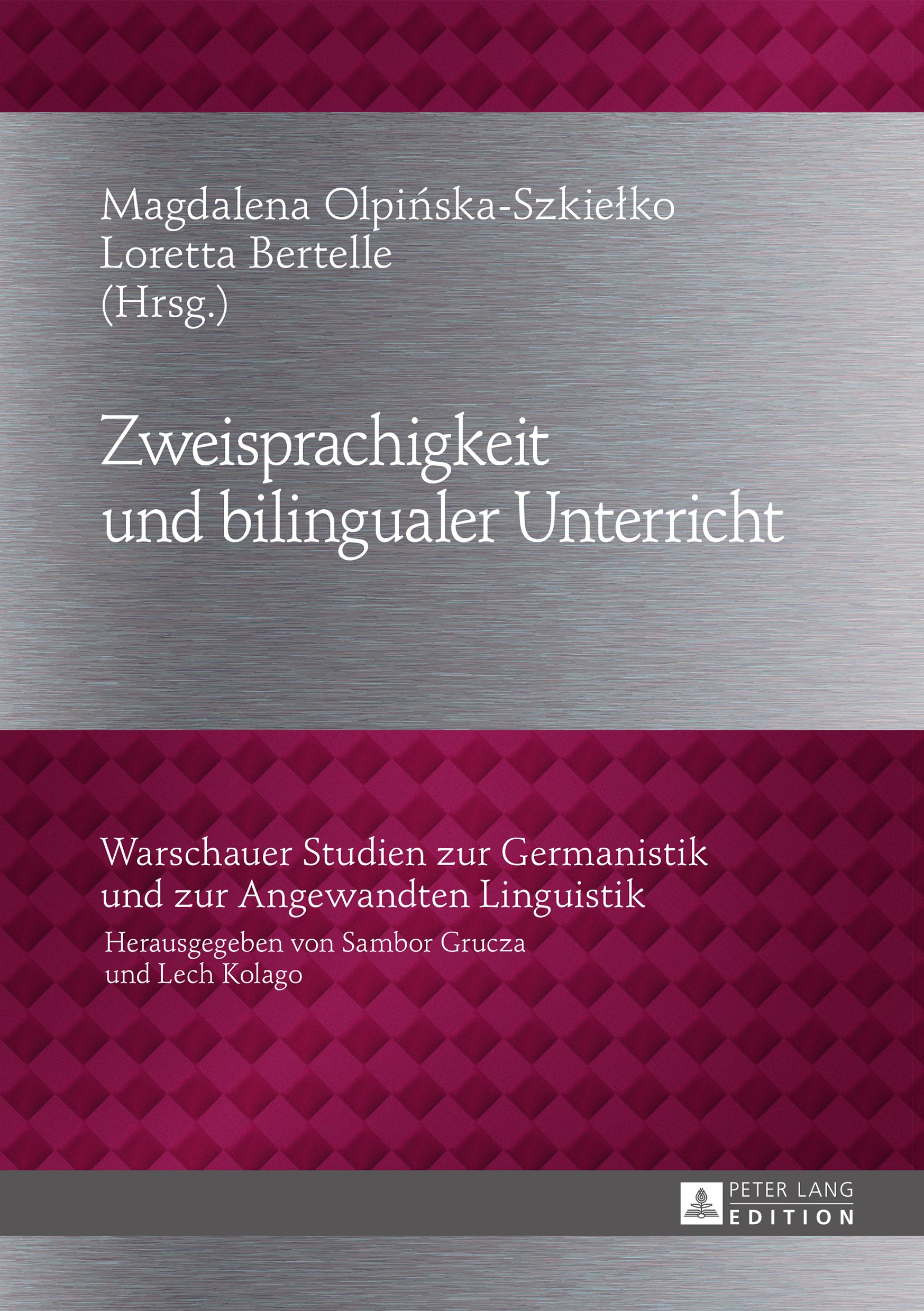 Zweisprachigkeit und bilingualer Unterricht (German Edition)