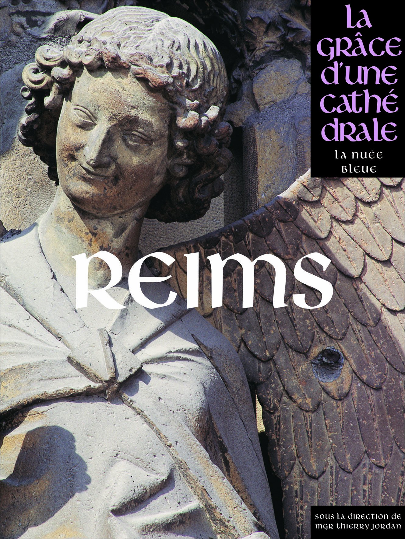 REIMS - LA GRACE D'UNE CATHEDR