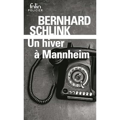 Un hiver &agrave; Mannheim