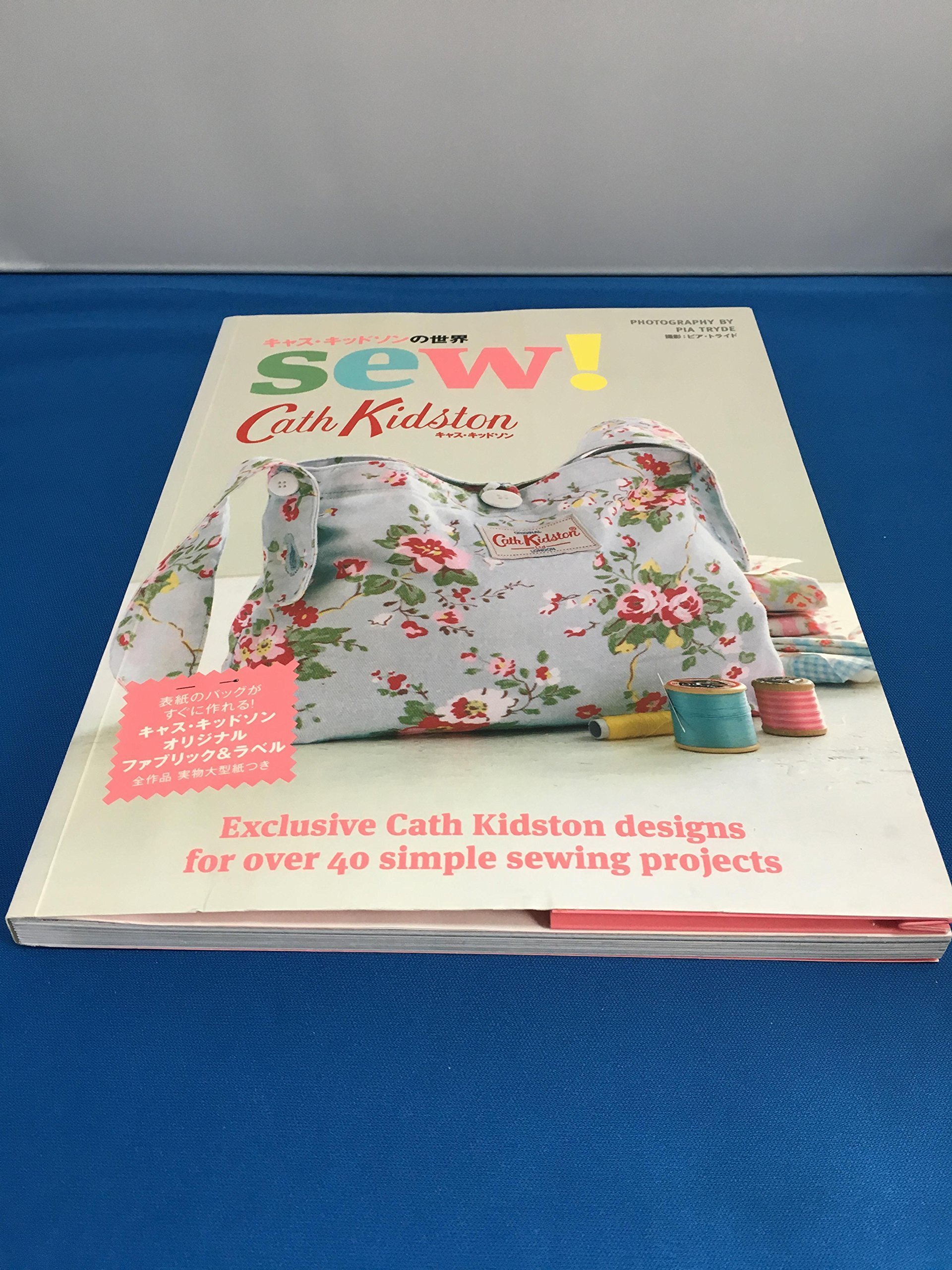 キャス・キッドソンの世界 sew!―表紙のバッグがすぐに作れる! キャス 
