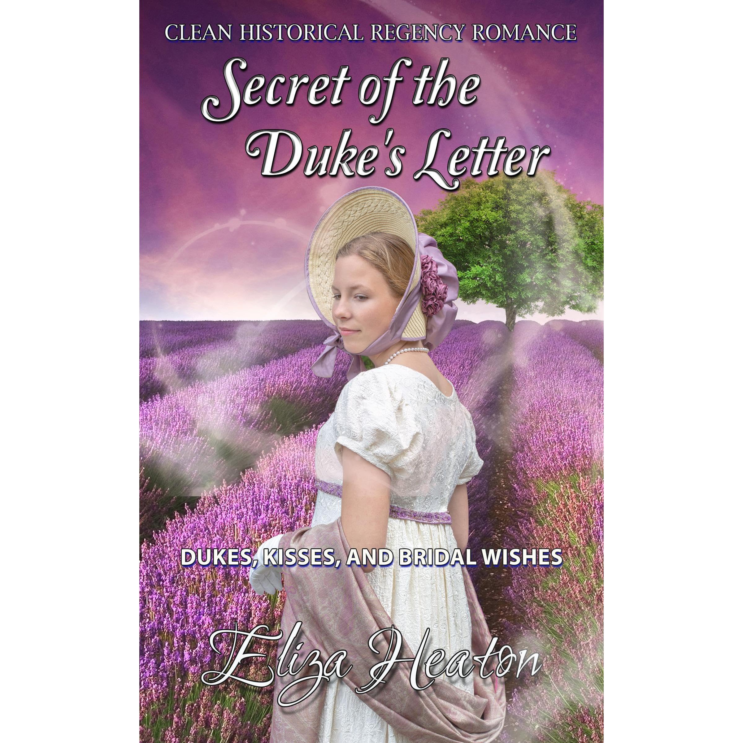 Secret of the Duke’s Letter: Short Clean Historical Regency Romance