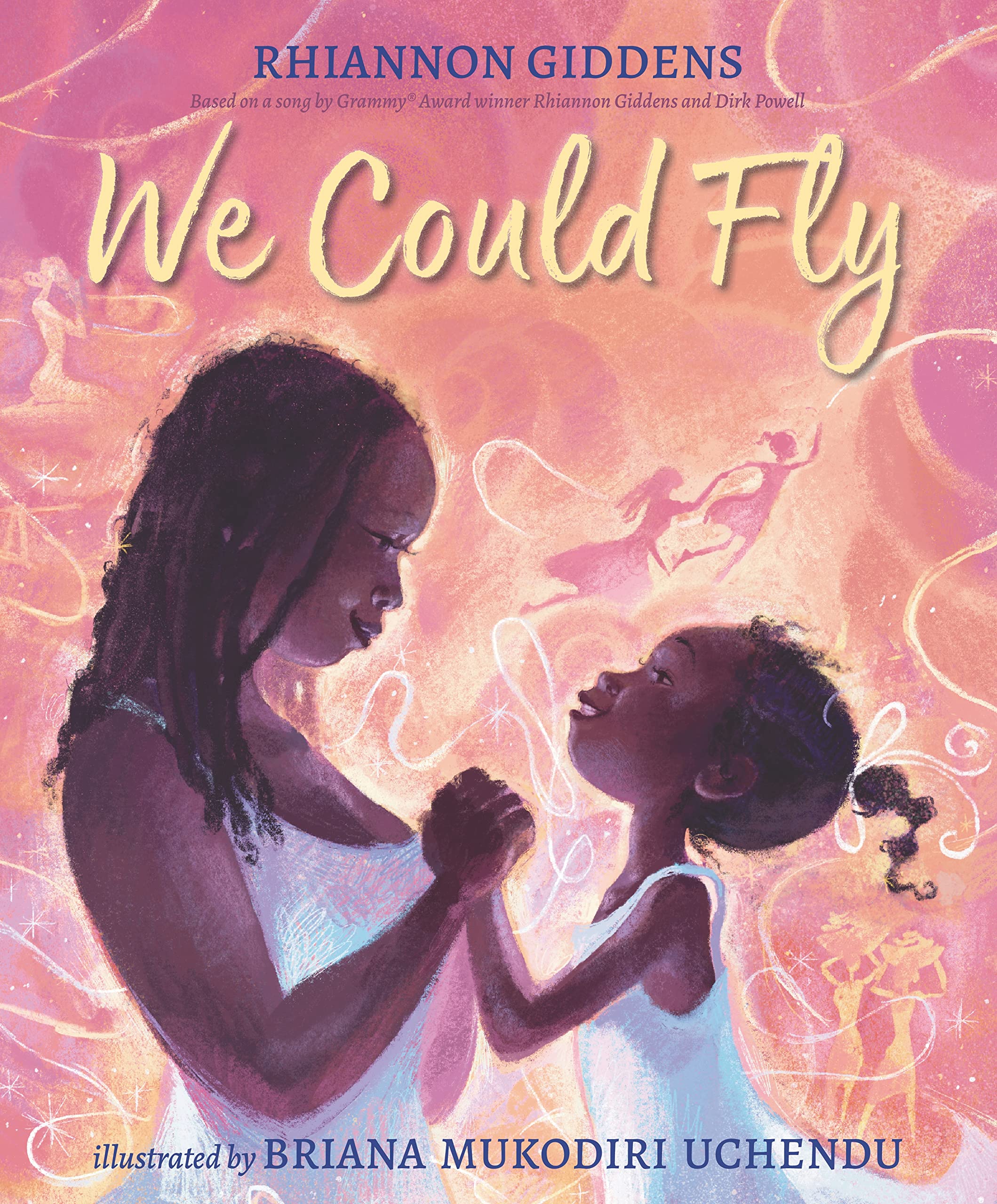 We Could Fly: From Grammy Award winner Rhiannon Giddens, a mesmerising tale of love and resilience for sharing on Mother's Day