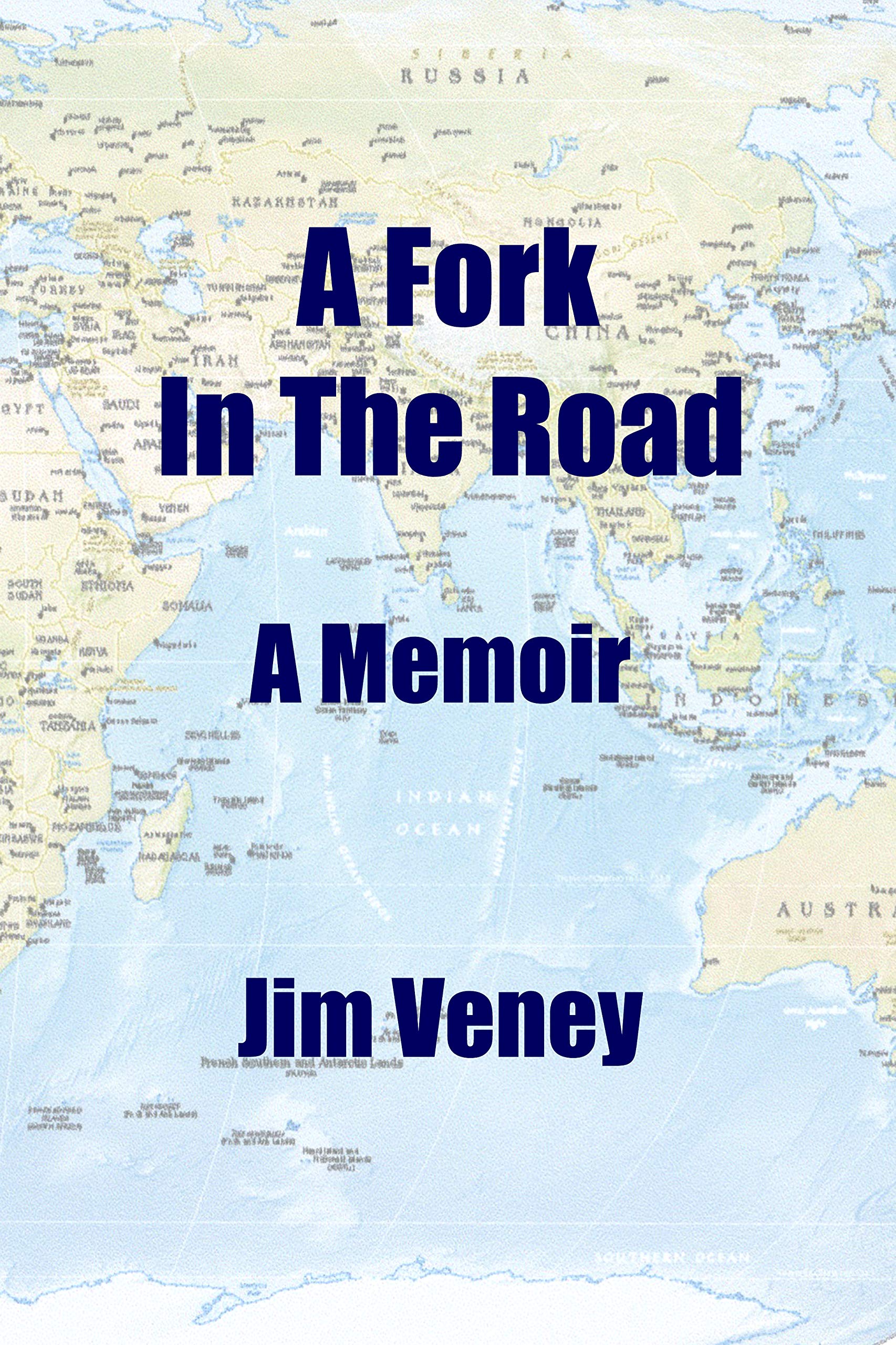 A Fork In The Road: A Memoir