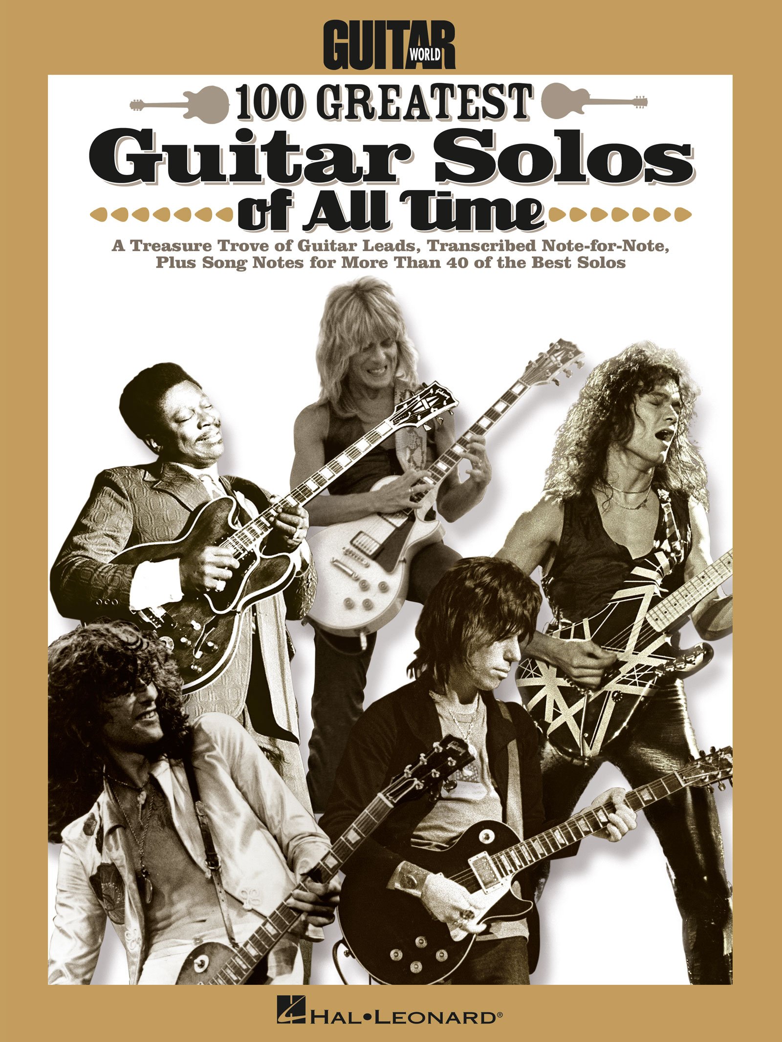 Guitar World's 100 Greatest Guitar Solos anthologie d'exception en anglais