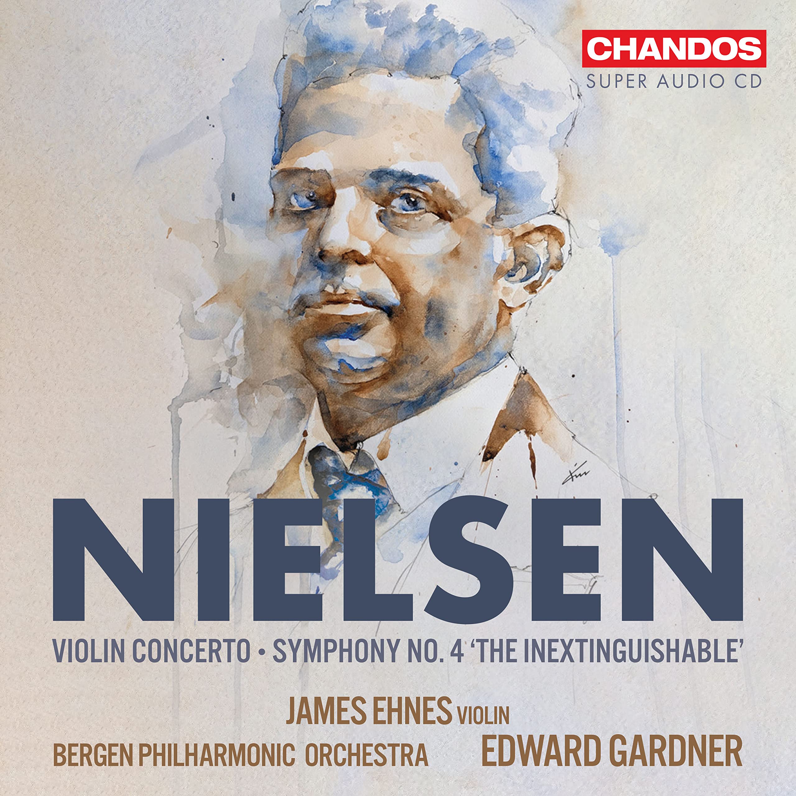 Carl Nielsen: Violin Concerto; Symphony No. 4