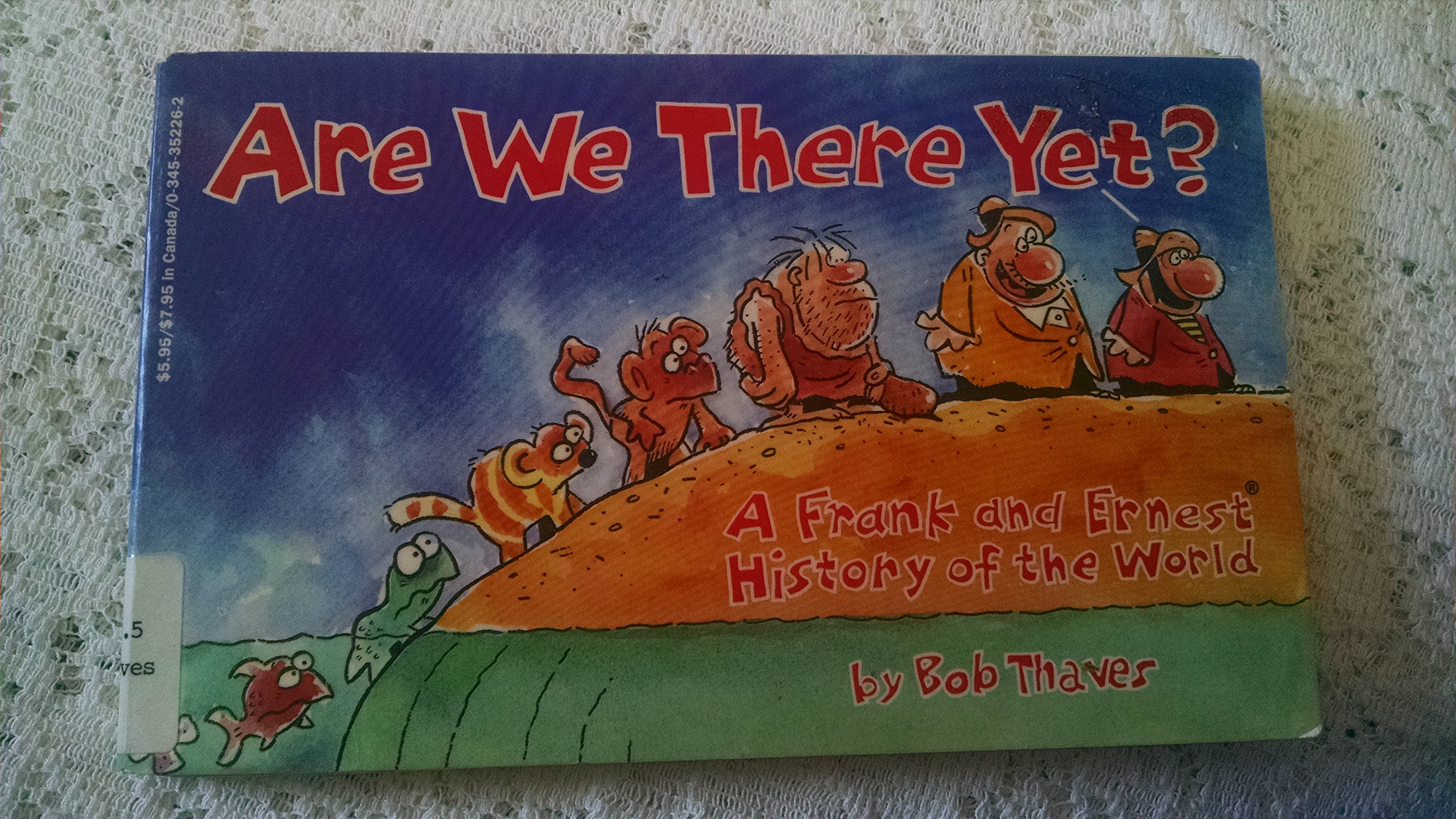 Are We There Yet? (Frank and Ernest) Paperback – 26 October 1989