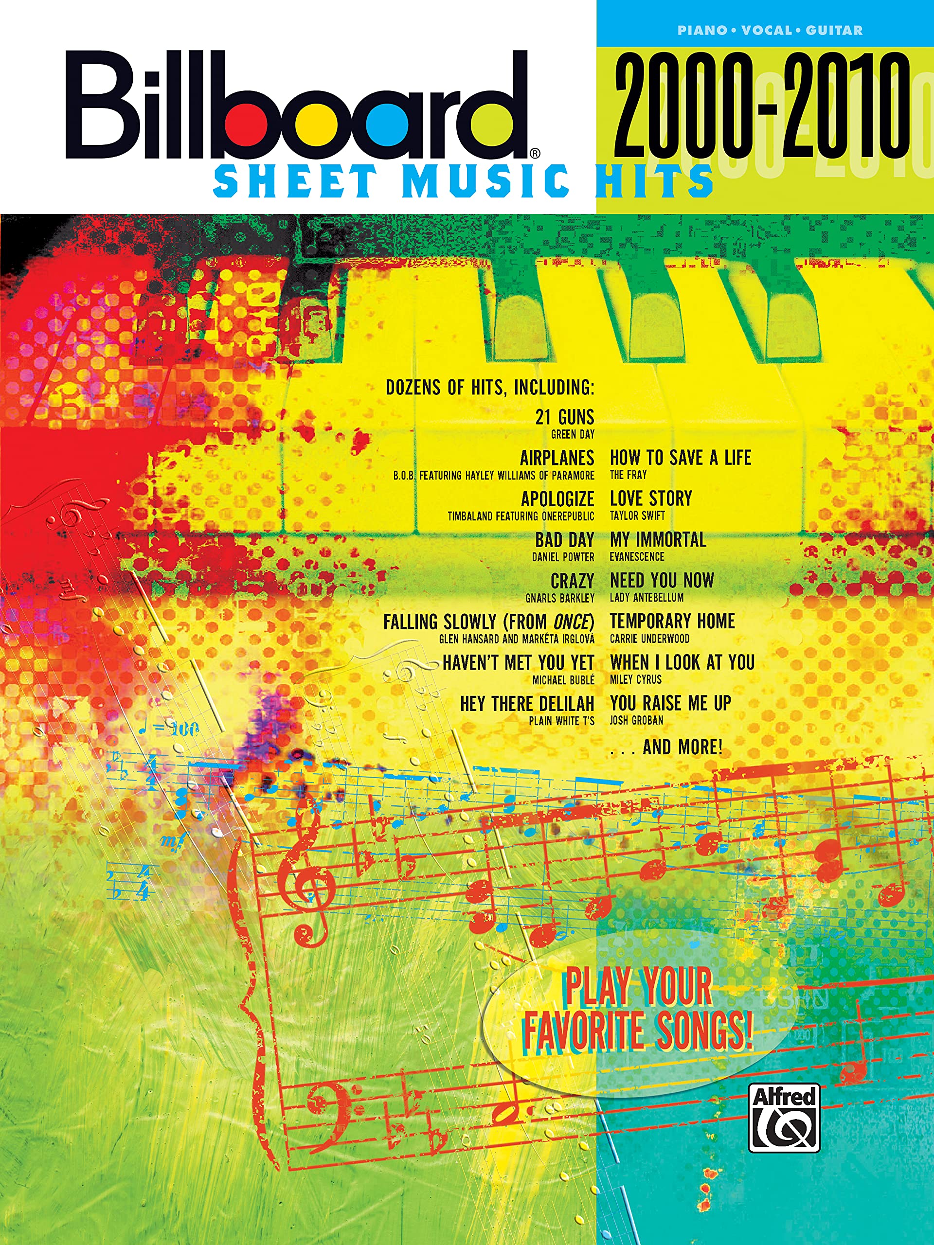 Billboard Sheet Music Hits 2000-2010: Piano/Vocal/Guitar