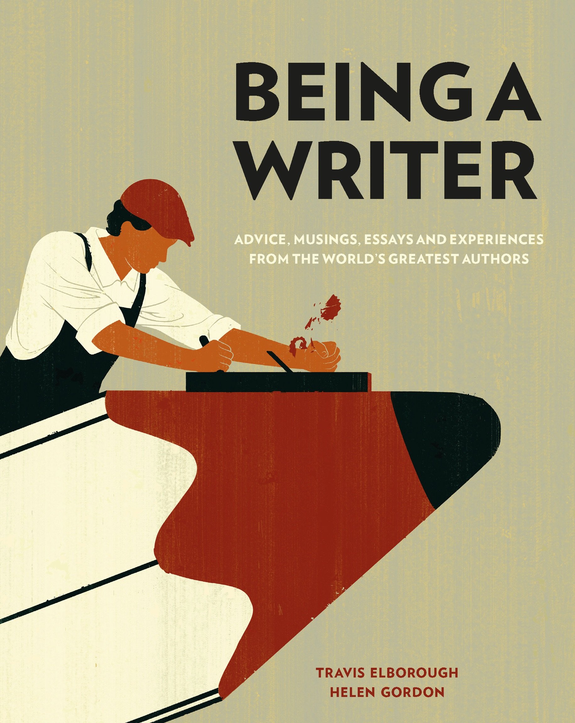 Being a Writer: Advice, Musings, Essays and Experiences From the W Hardcover – Big Book, 7 September 2017