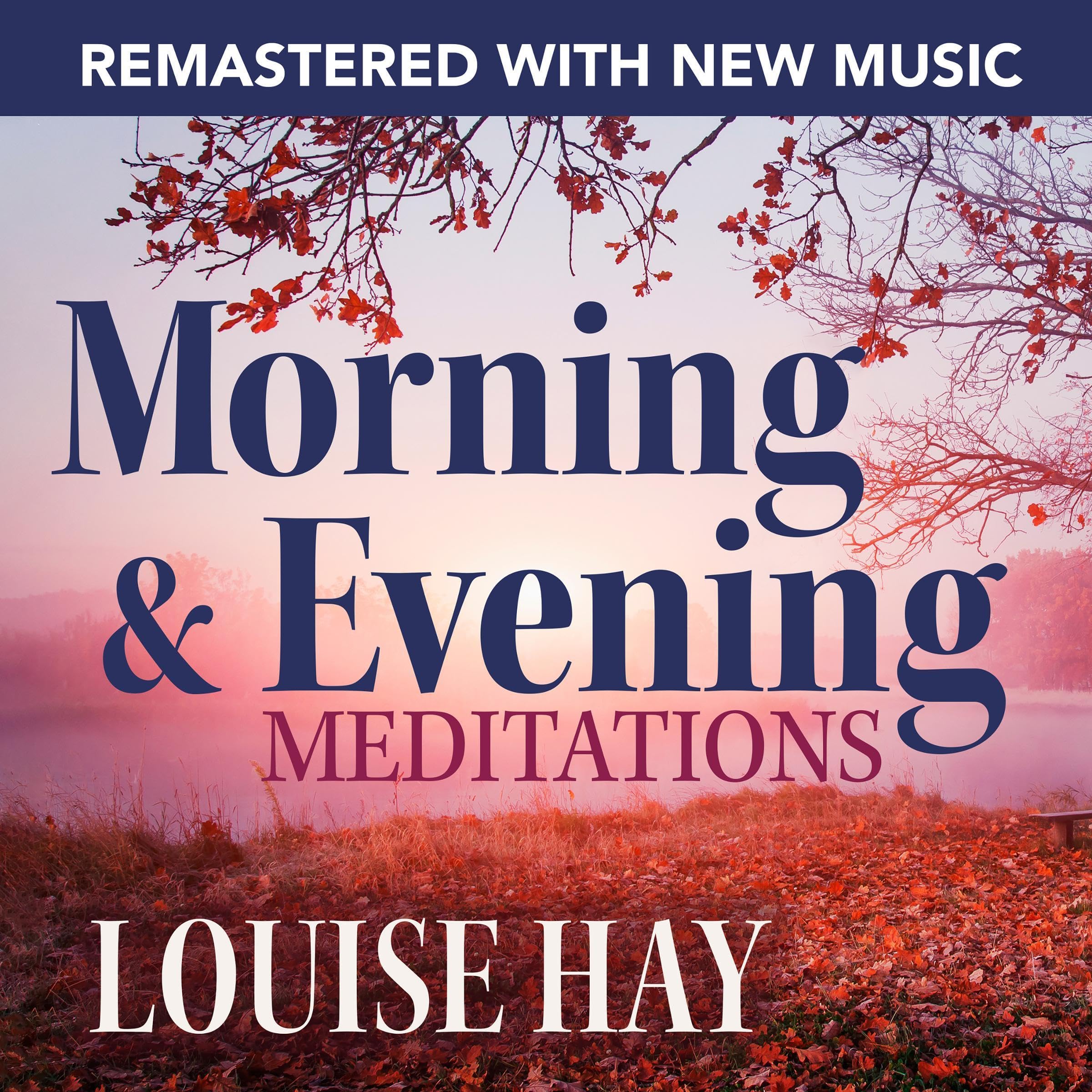Morning and Evening Meditations: Remastered with New Music