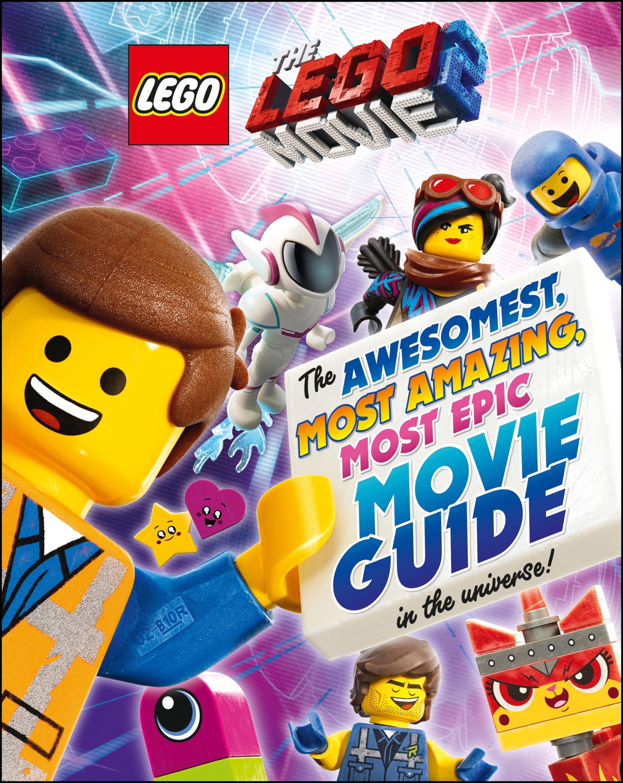 The LEGO(r) Movie 2 : The Awesomest, Most Amazing, Most Epic Movie Guide in the Universe!
