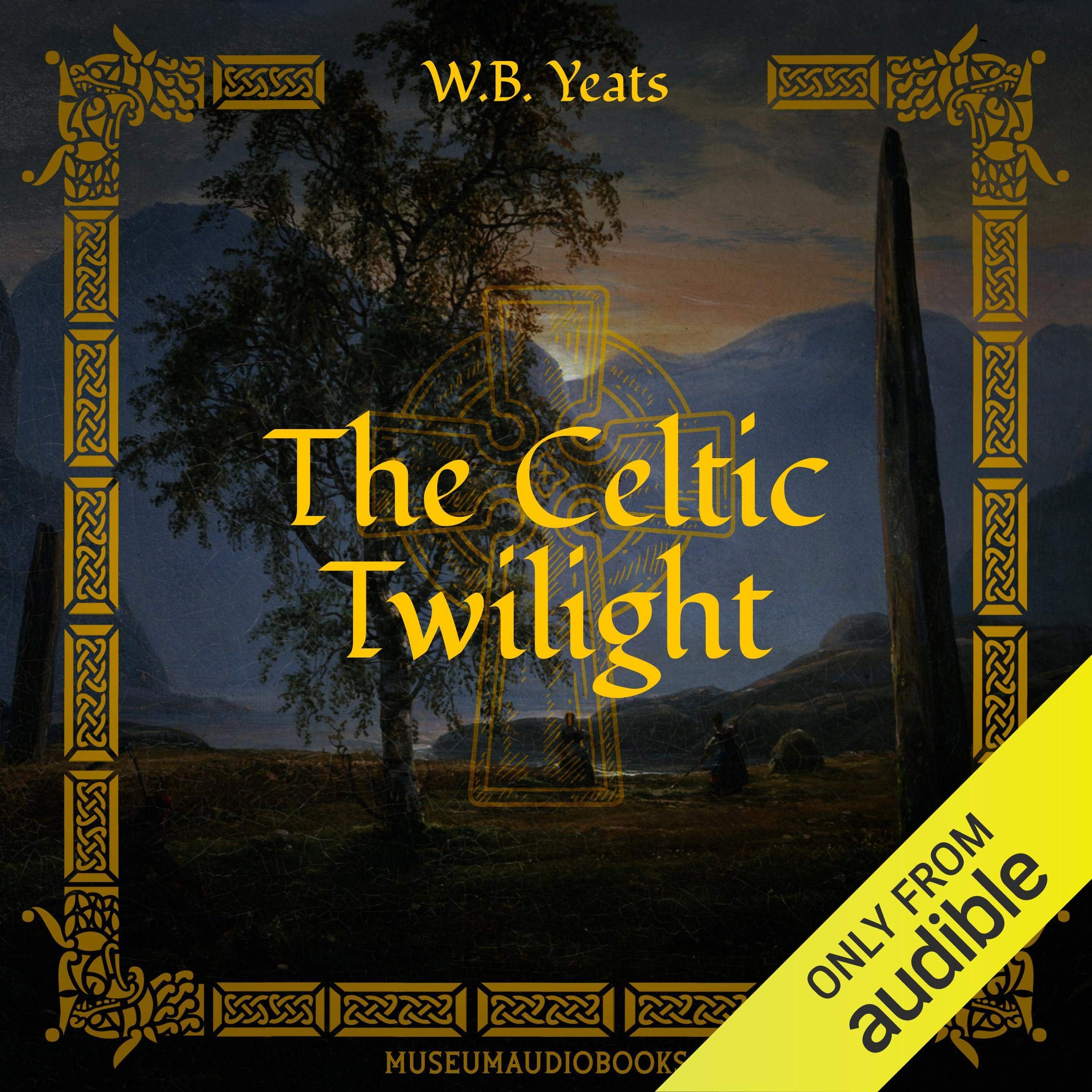 The Celtic Twilight