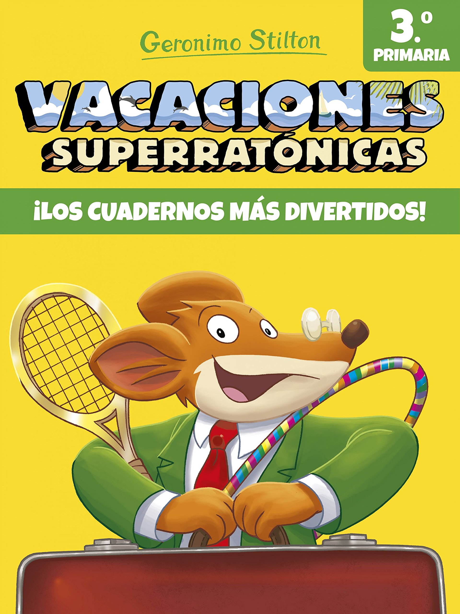 Vacaciones Superratónicas 3 (Vacaciones Stilton)
