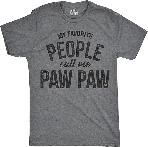 Mens My Favorite People Call Me Paw Paw T Shirt Funny - 70th Birthday Gifts For Grandfather