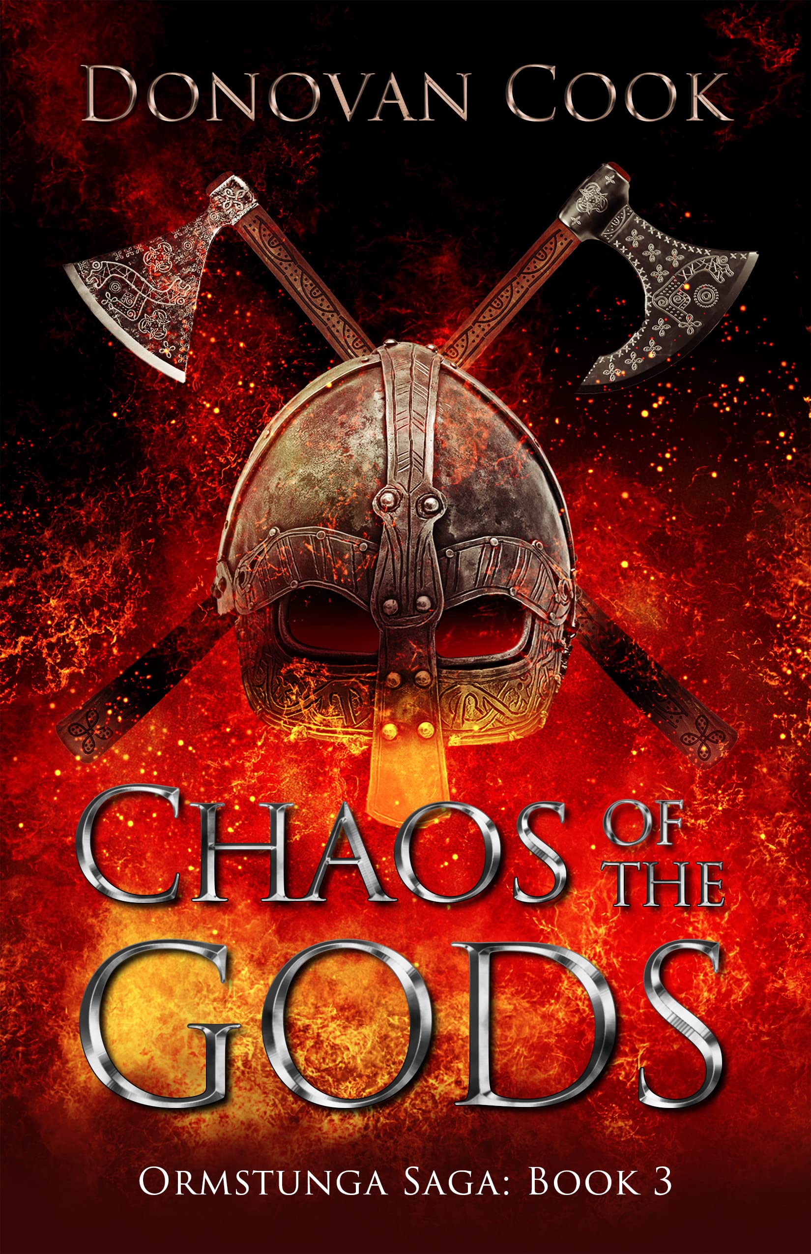Chaos of the Gods: A fast-paced Viking Saga filled with action and adventure (Ormstunga Saga Book 3)