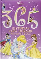 Disney - 365 Histórias para dormir - Luxo - Contos Princesas - (Capa almofadada)