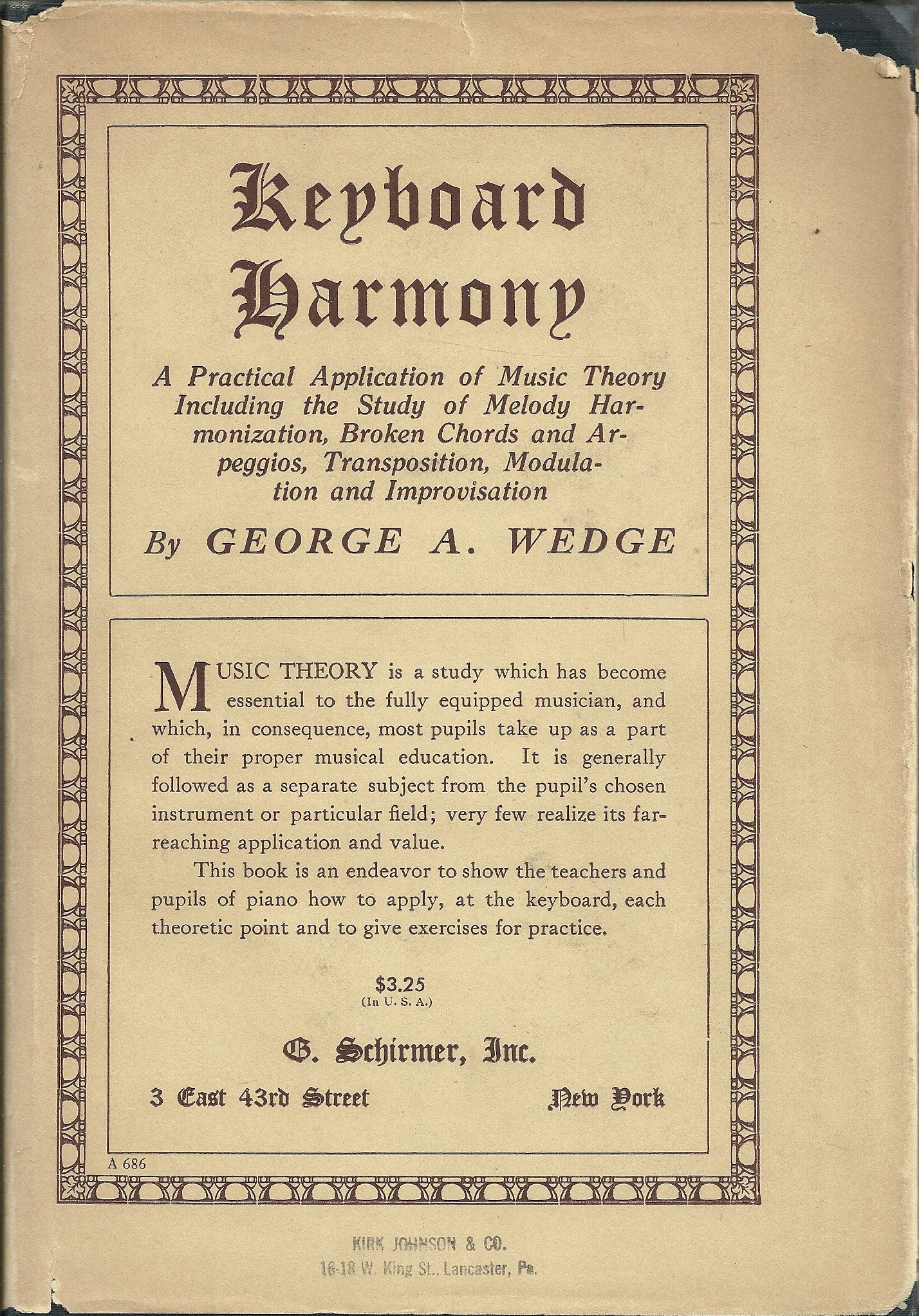 Keyboard harmony;: A practical application of music theory, including the study of melody harmonization, broken chords and arpeggios, modulation and improvisation,