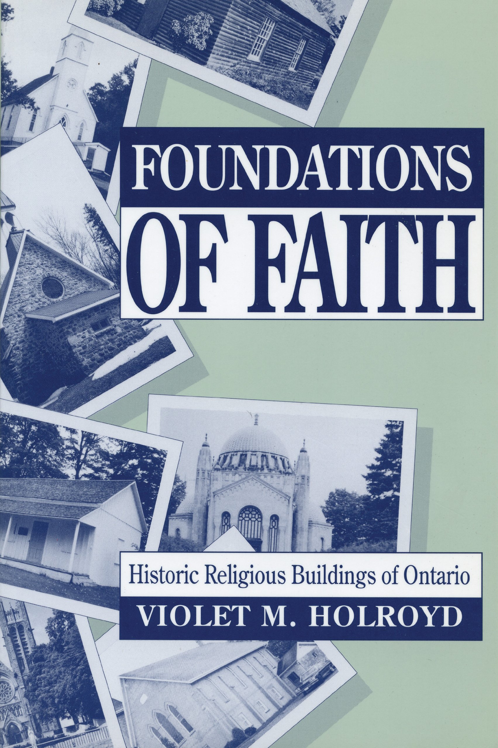 Buy Foundation of Faith: Historic Religious Buildings of Ontario — BookShops.in