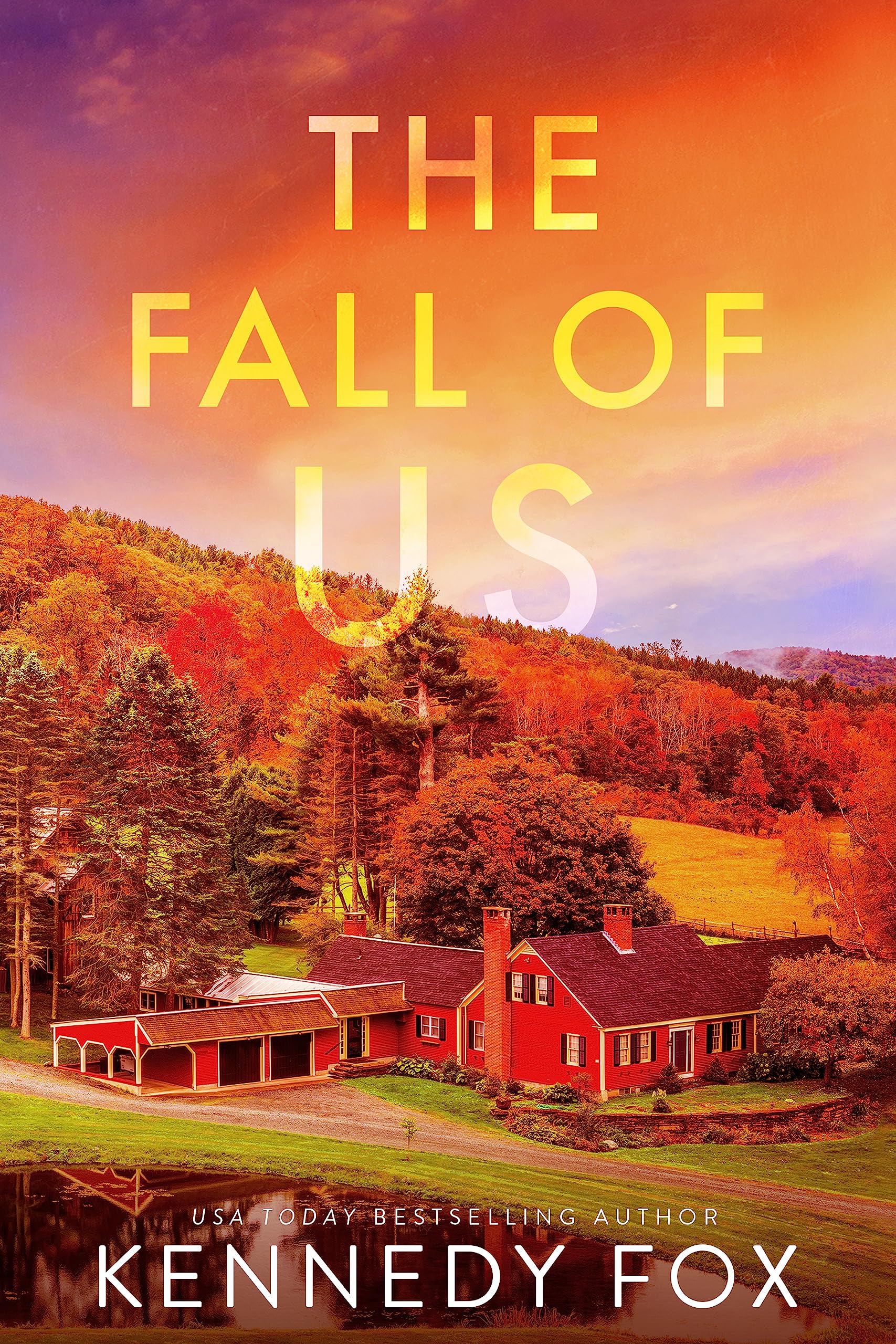 The Fall of Us: A Grumpy Sunshine, Age Gap, Fake Dating Romance (Love in Isolation Book 5)