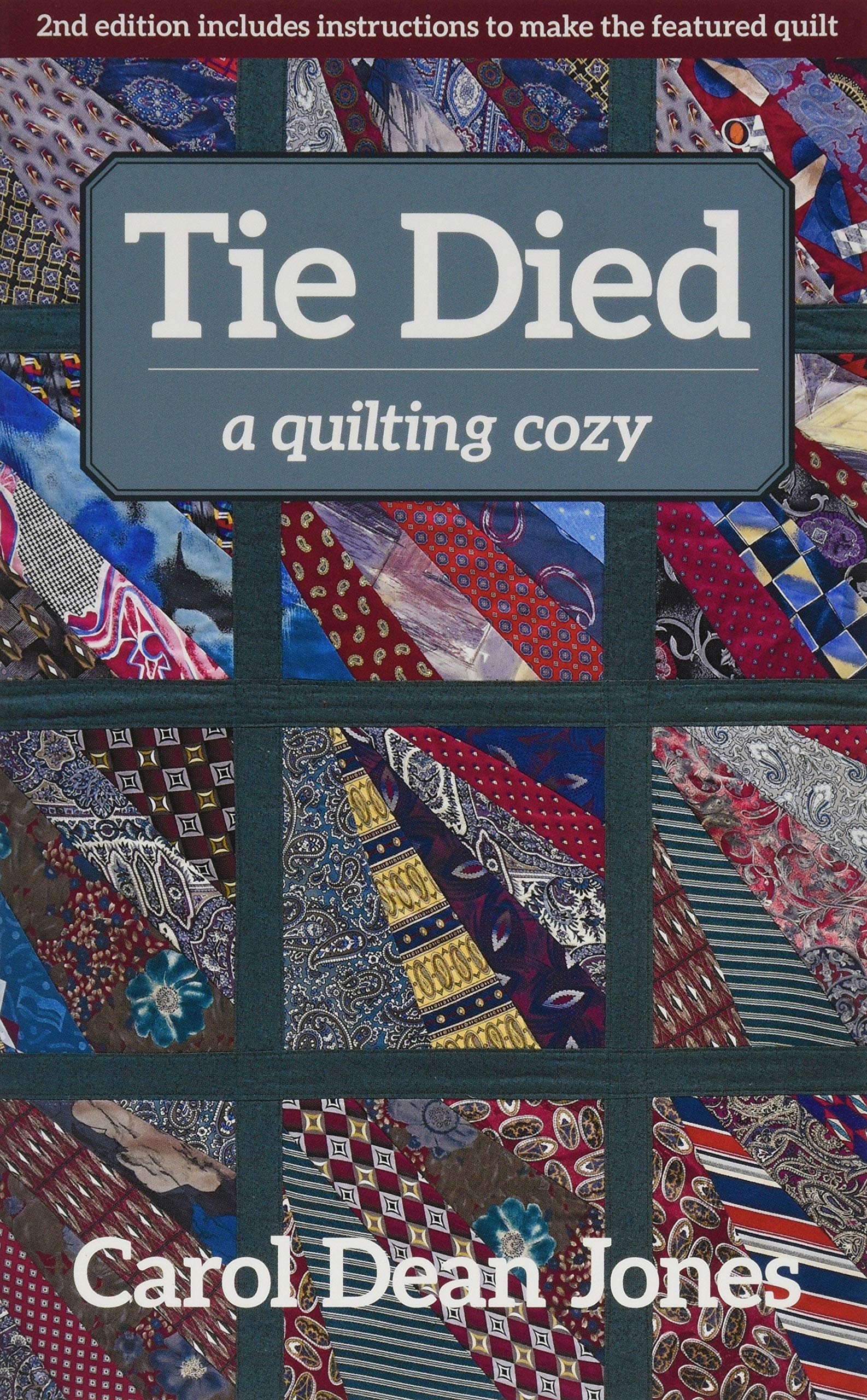 Tie Died: A Quilting Cozy
