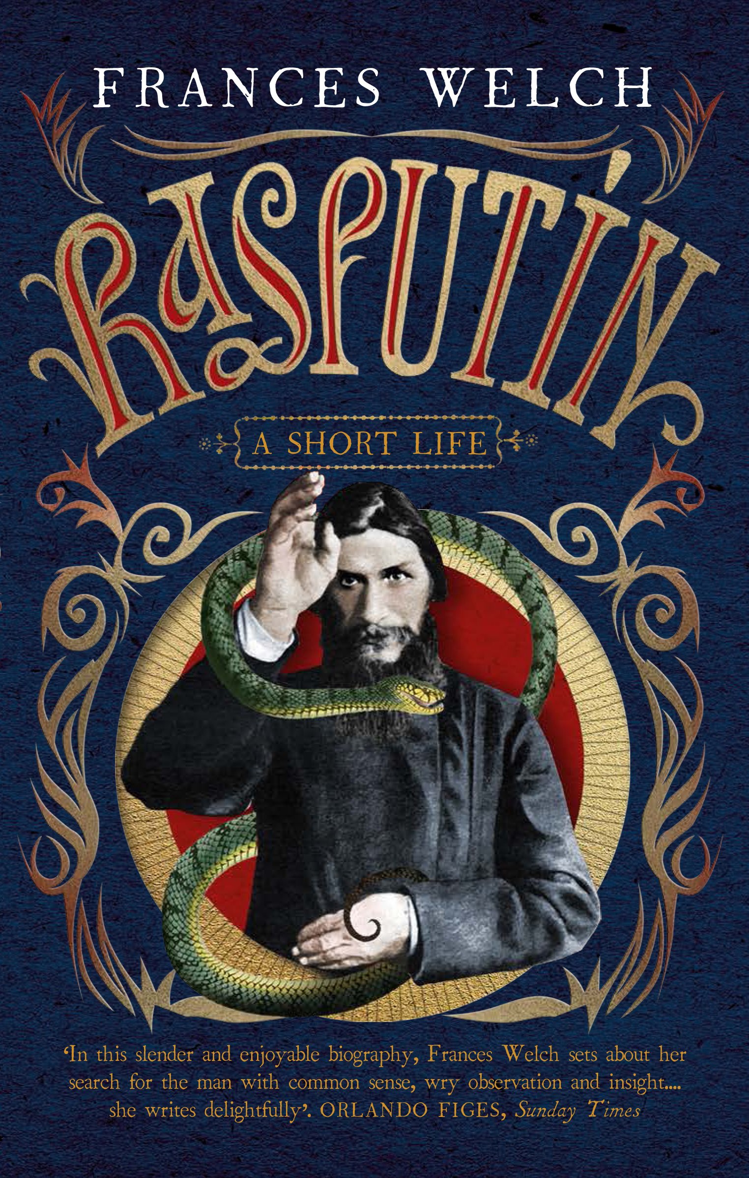 Rasputin: A short life by Frances Welch PAPERBACK 9781780722320