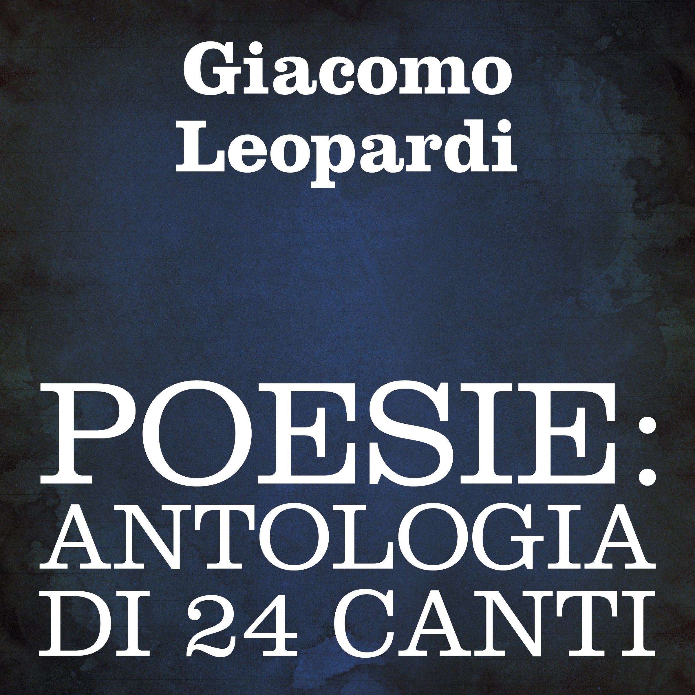 Poesie: Antologia di 24 canti [Poetry: A 24-Poem Anthology]