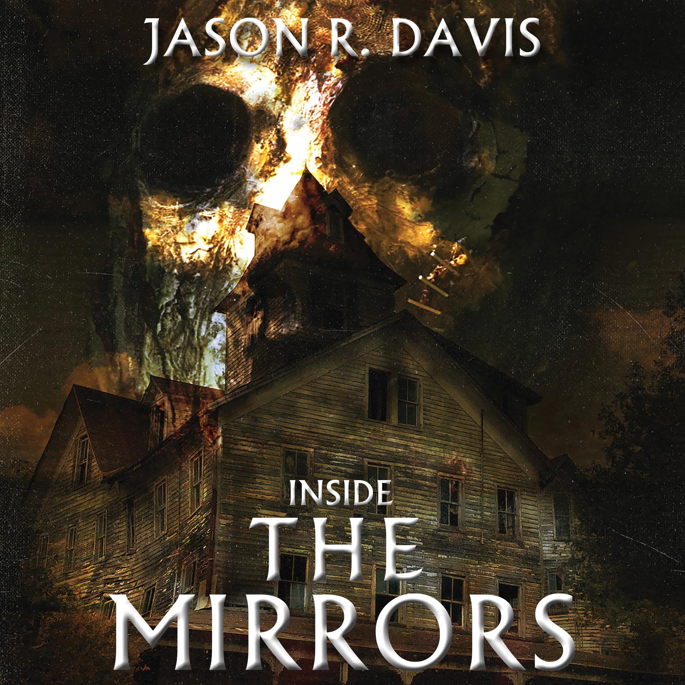 Inside the Mirrors