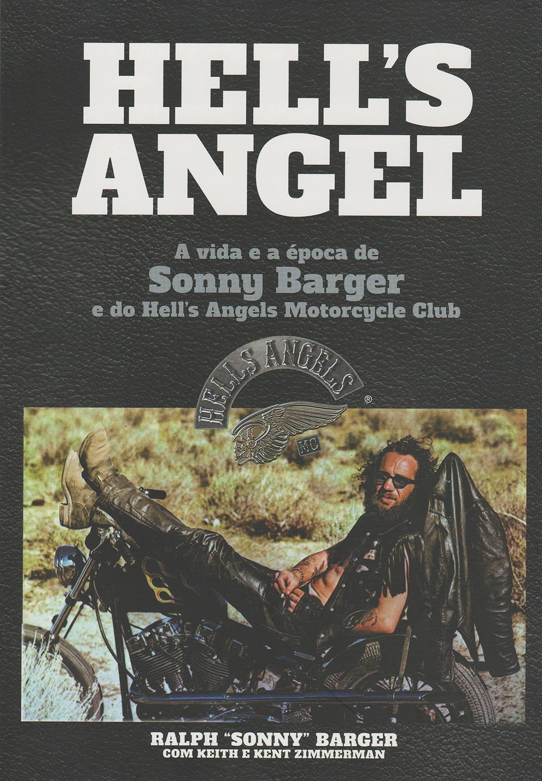 Hell's Angel. A Vida e a Época de Sonny Barger e do Hell's Angels