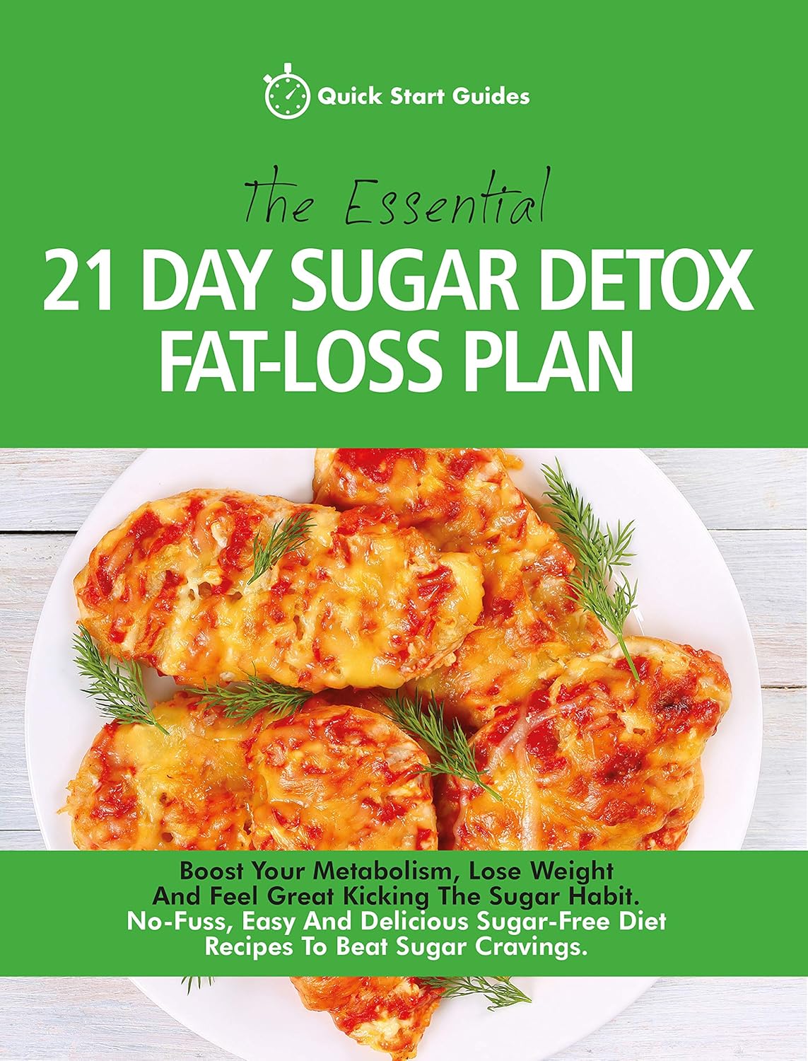 Amazon The Essential 21Day Sugar Detox FatLoss Plan Boost Your
