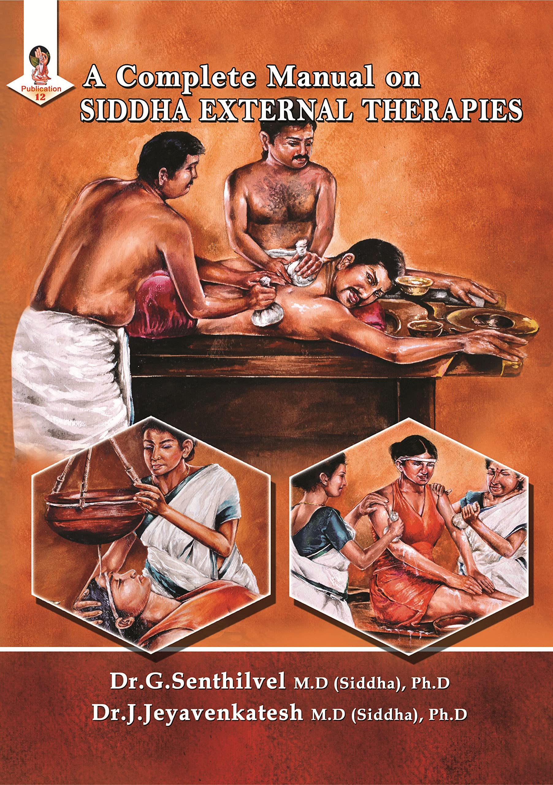 A Complete Manual on Siddha External Therapies Hardcover – 1 January 2017