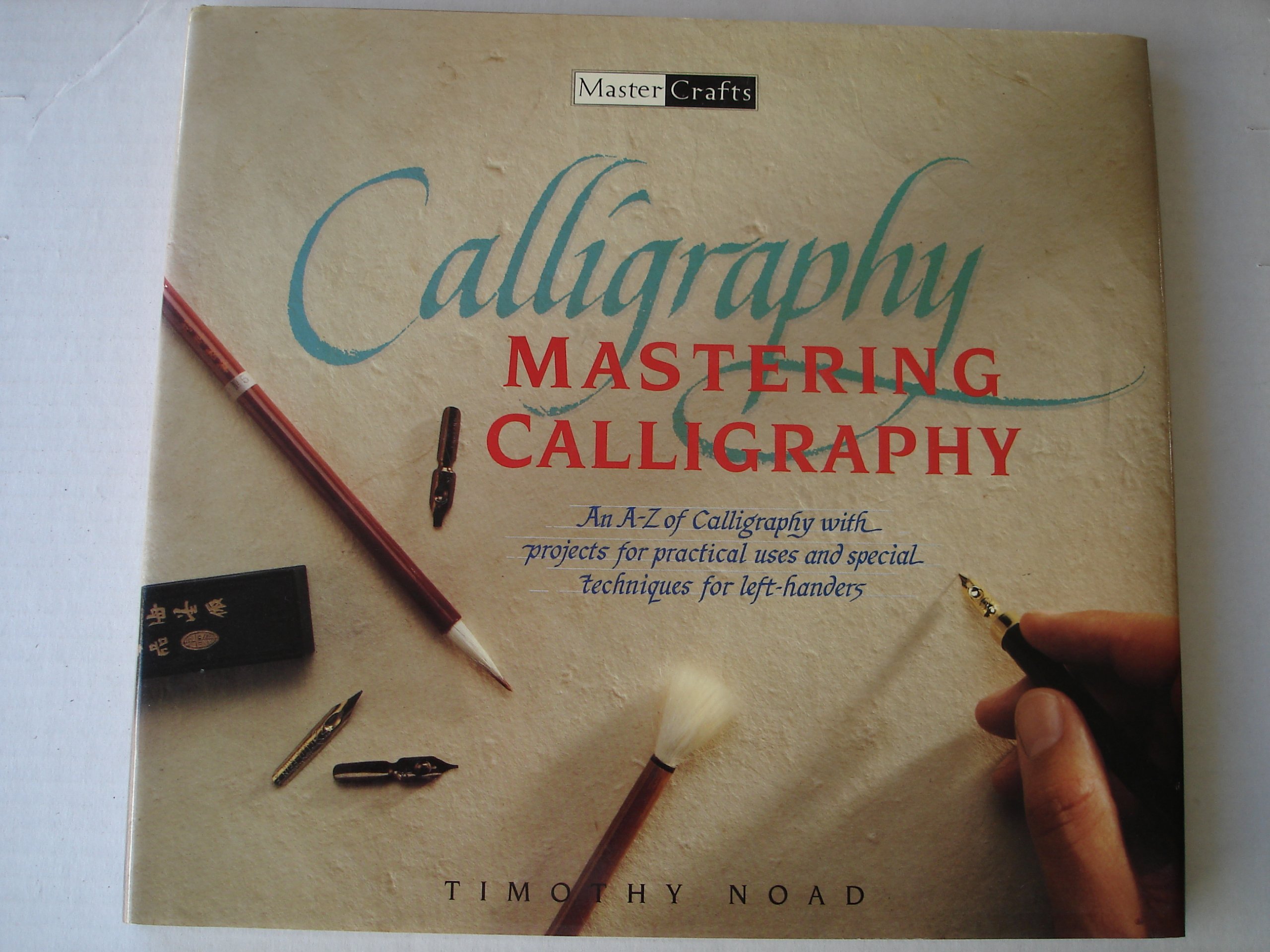 Mastering Calligraphy livre d'apprentissage et guide d'écriture manuscrite