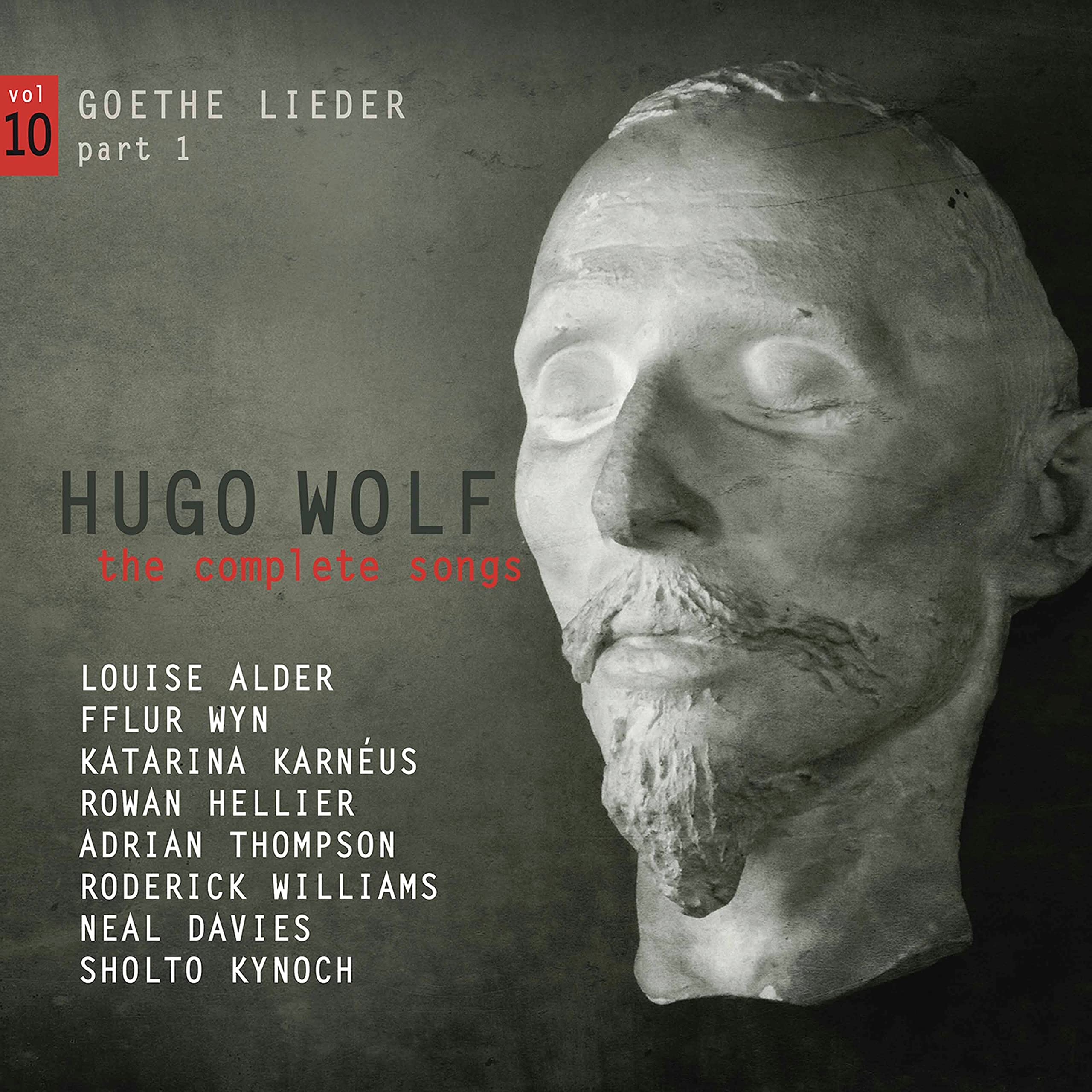 Hugo Wolf: The Complete Songs, Vol. 10 - Goethe Lieder part 1