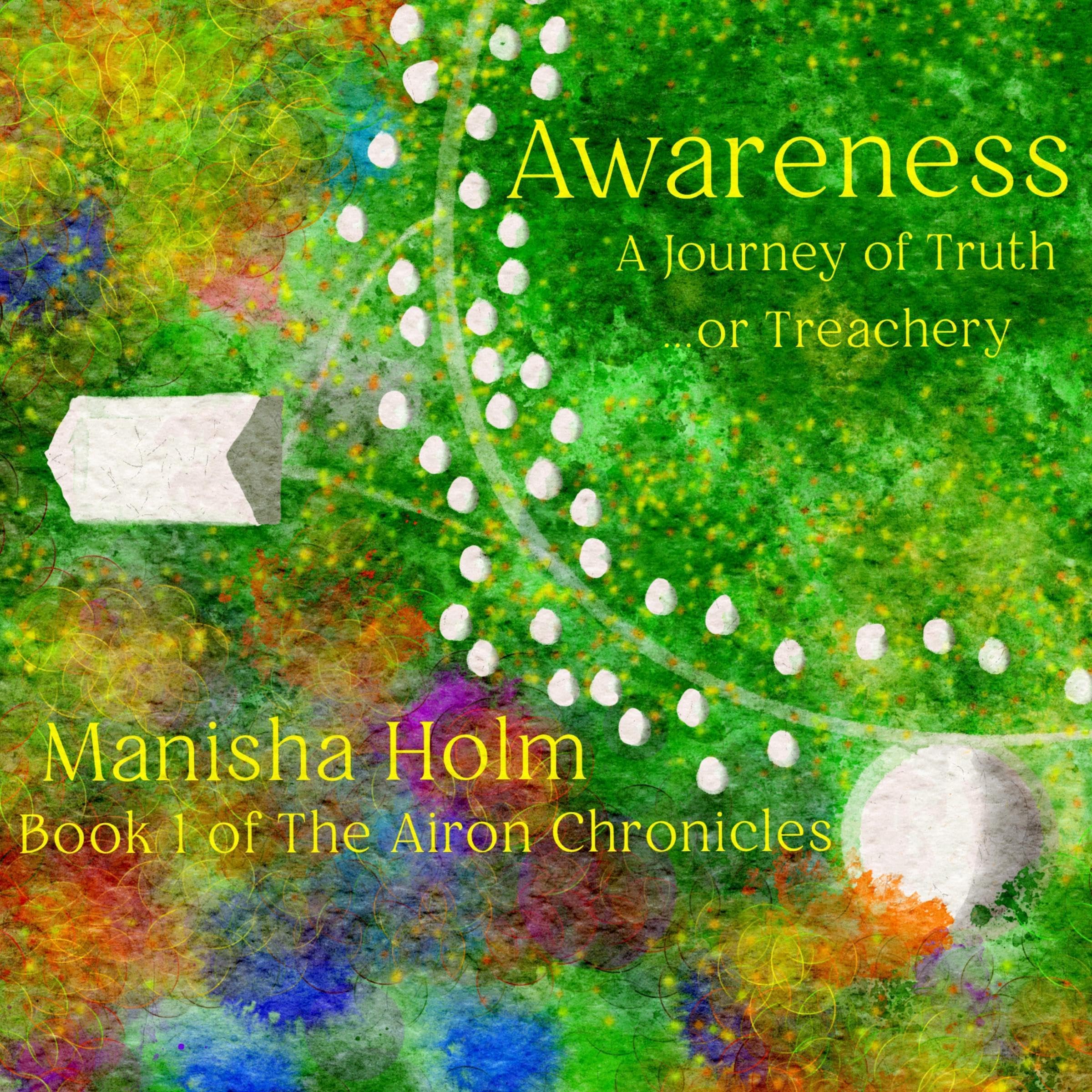 Cover art for Awareness: A Journey of Truth...or Treachery