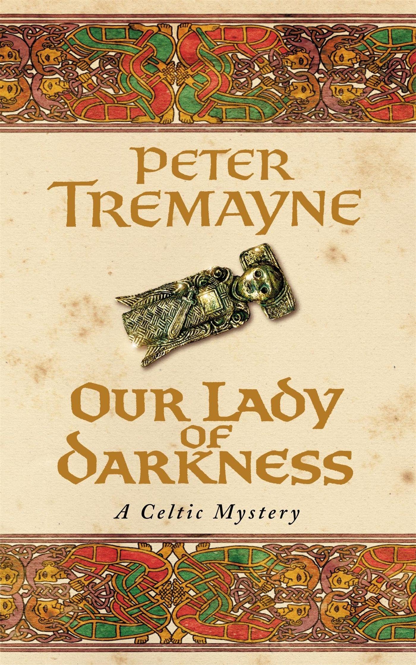 Our Lady of Darkness by Peter Tremayne PAPERBACK 9780747264330