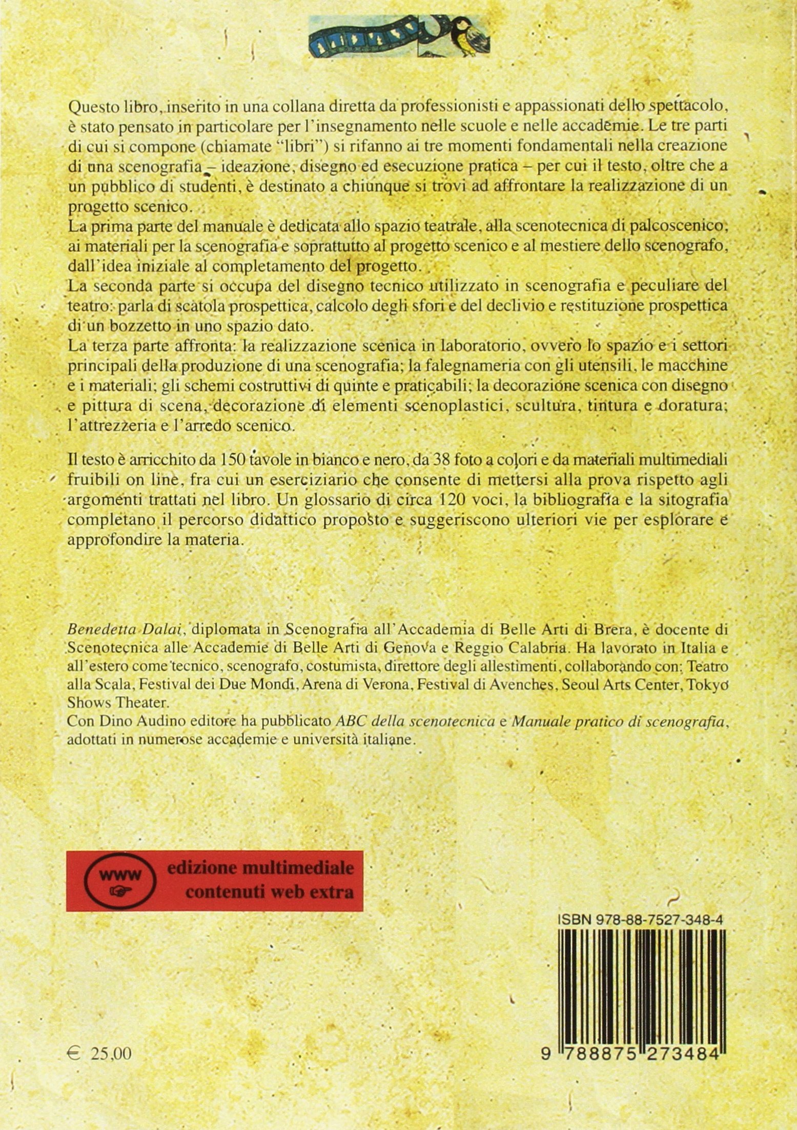 Manuale professionale di scenografia e scenotecnica. Ediz. illustrata