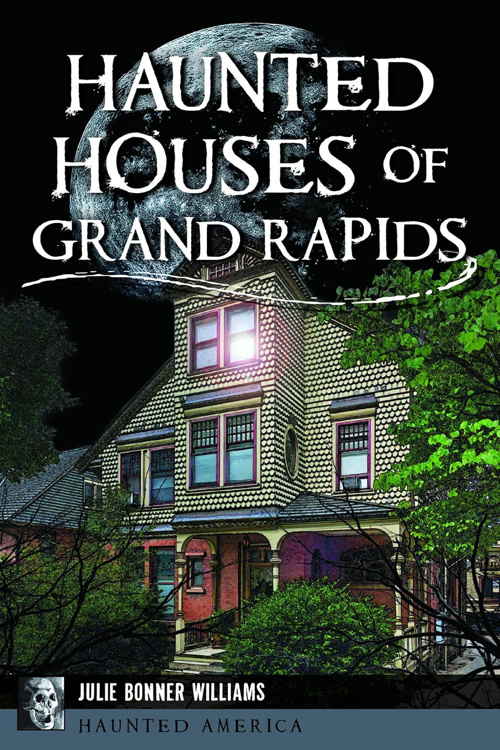 Haunted Houses of Grand Rapids (Haunted America)