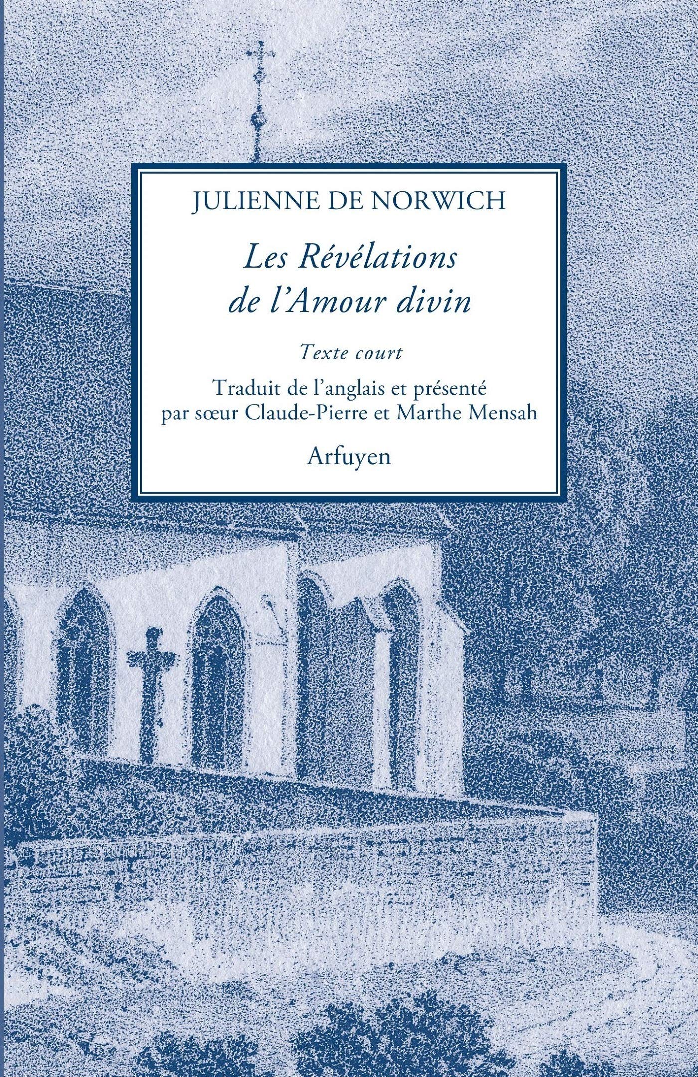 Les Révélations de l'Amour divin: Texte court