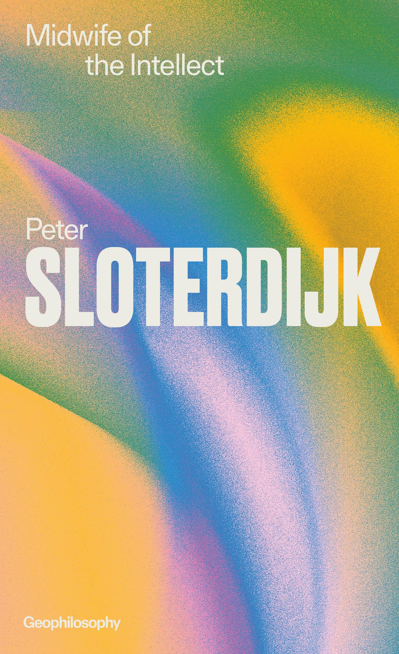 Midwife of the Intellect by Peter Sloterdijk (Paperback Book)