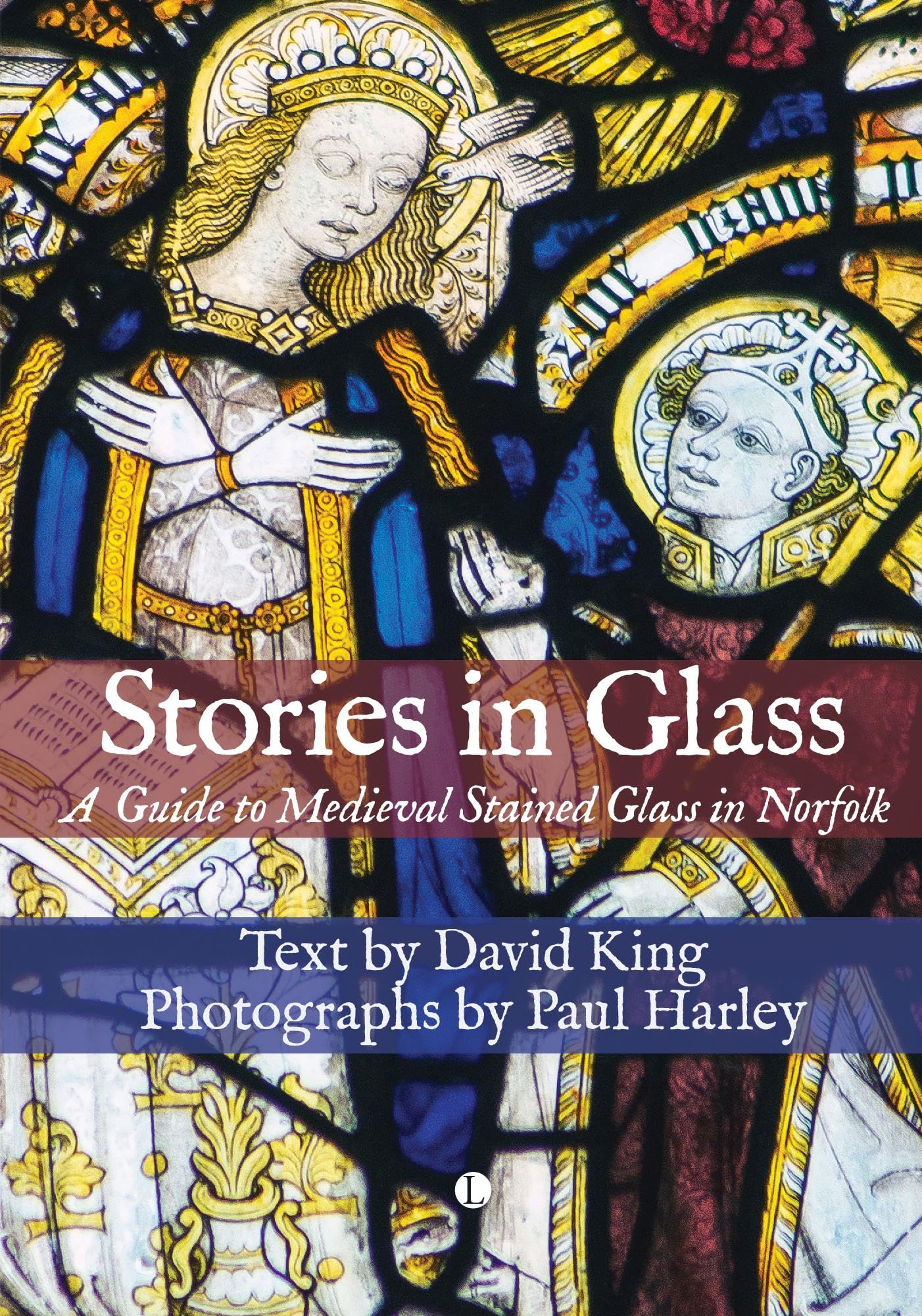 Stories in Glass: A Guide to Medieval Stained Glass in Norfolk