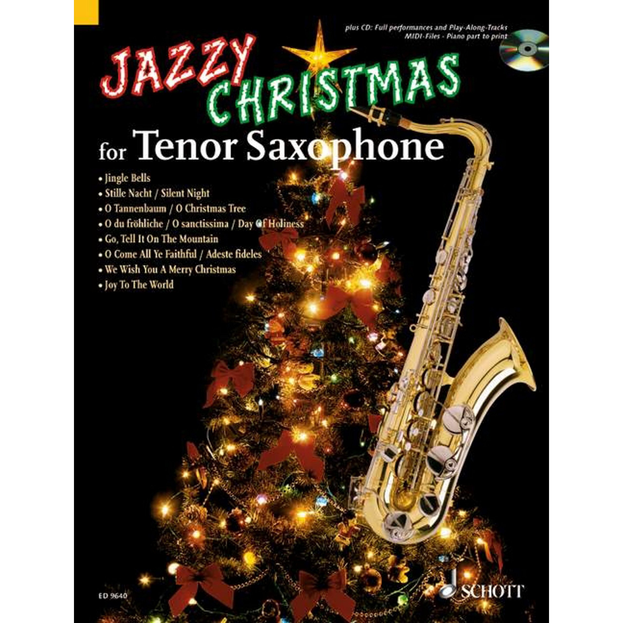 Jazzy Christmas for Tenor Saxophone: Tenor-Saxophon; Klavier ad libitum. Ausgabe mit CD.
