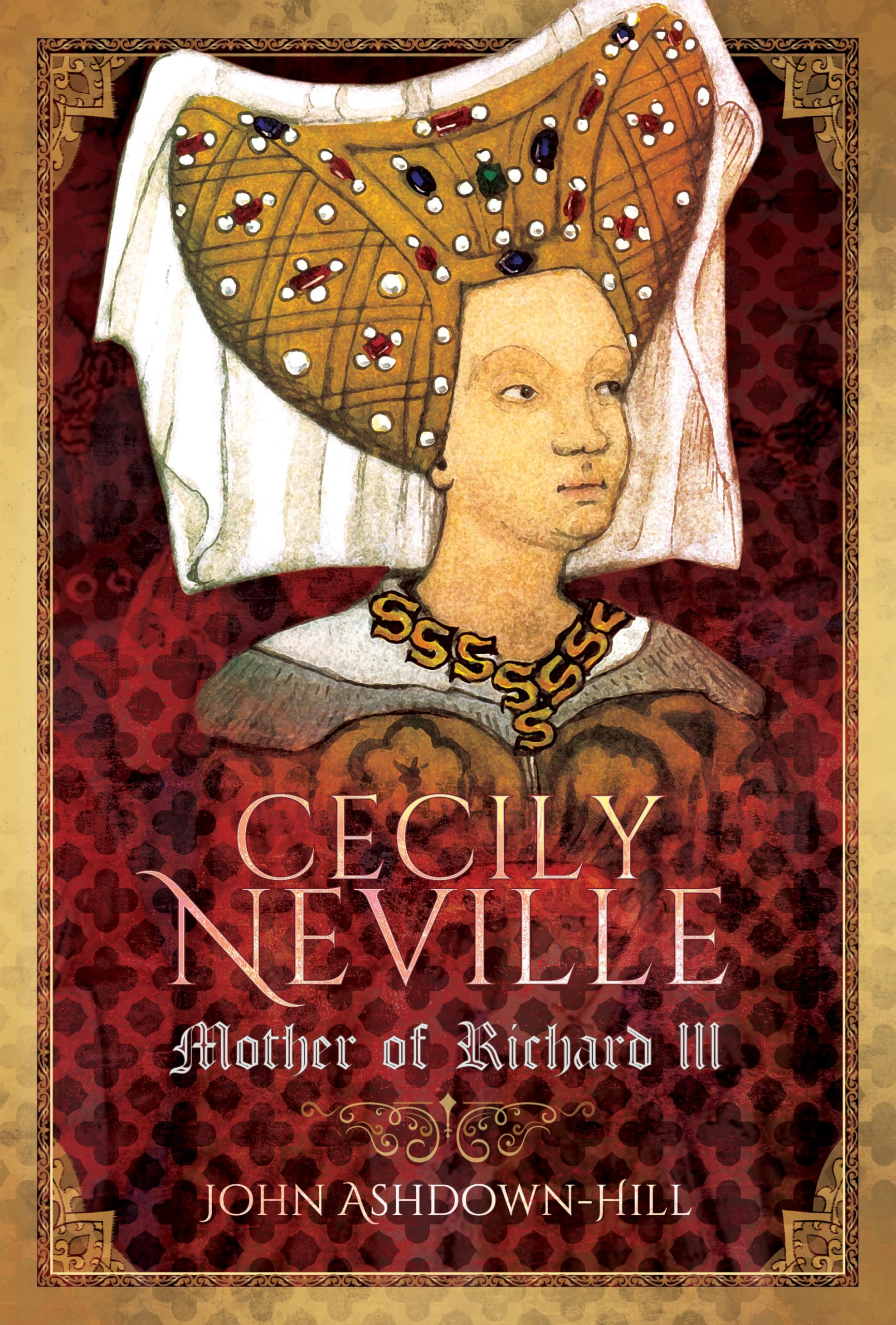 Cecily Neville by John Ashdown-Hill PAPERBACK 9781399078382