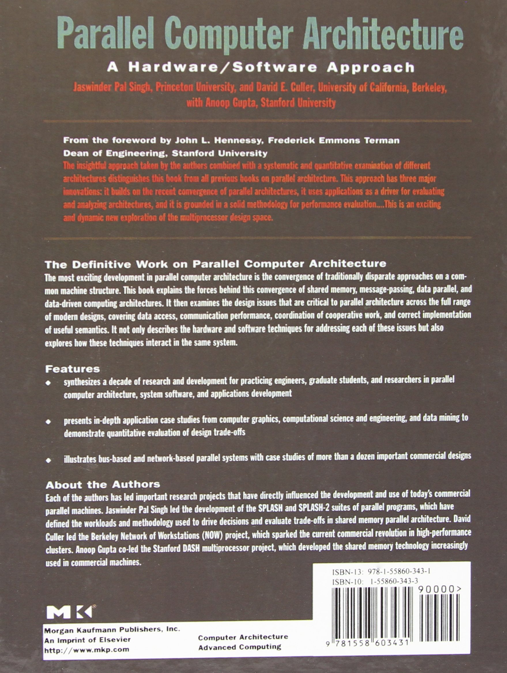 Parallel Computer Architecture: A Hardware/Software Approach (The Morgan Kaufmann Series in Computer Architecture and Design)
