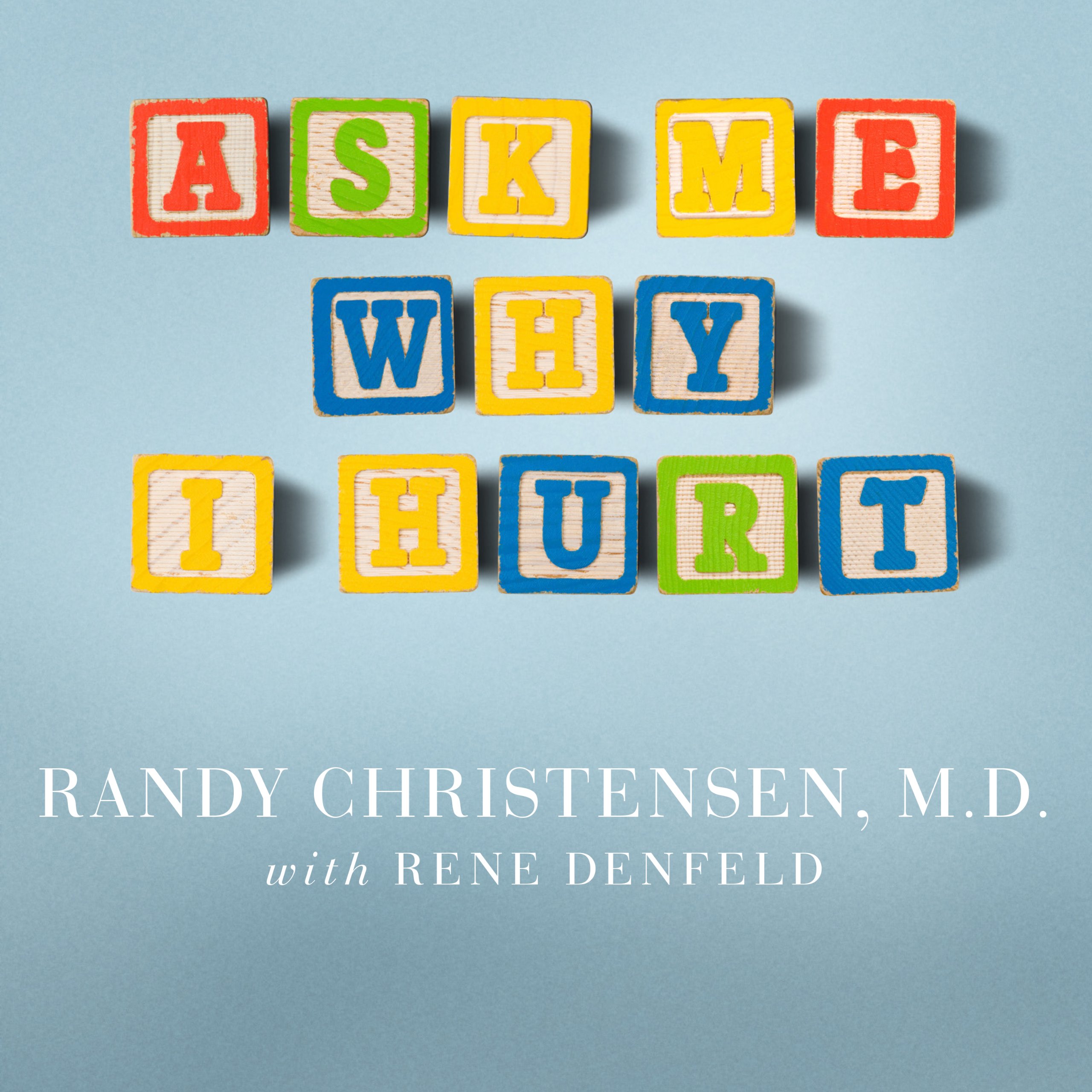 Cover art for Ask Me Why I Hurt
