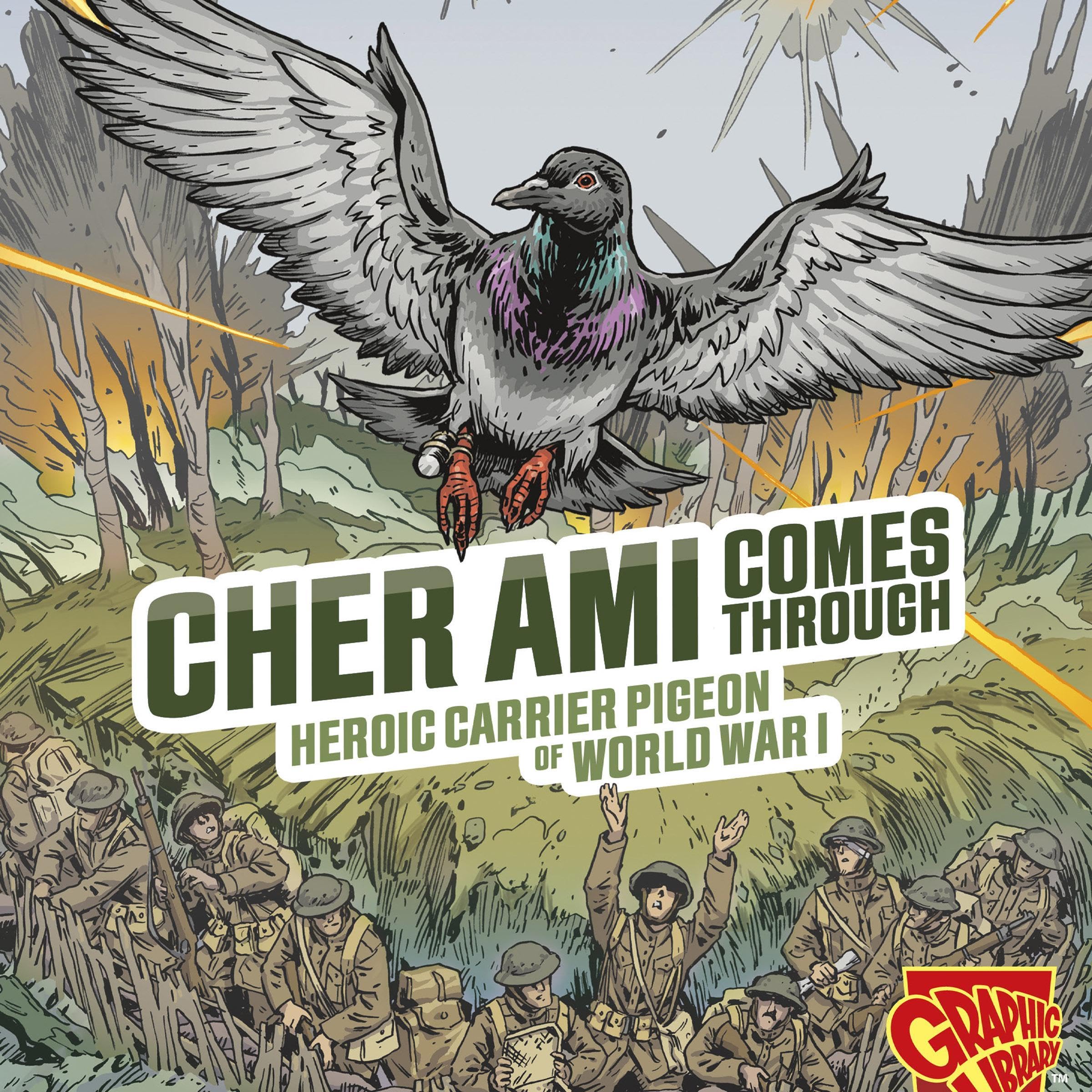 Cher Ami Comes Through