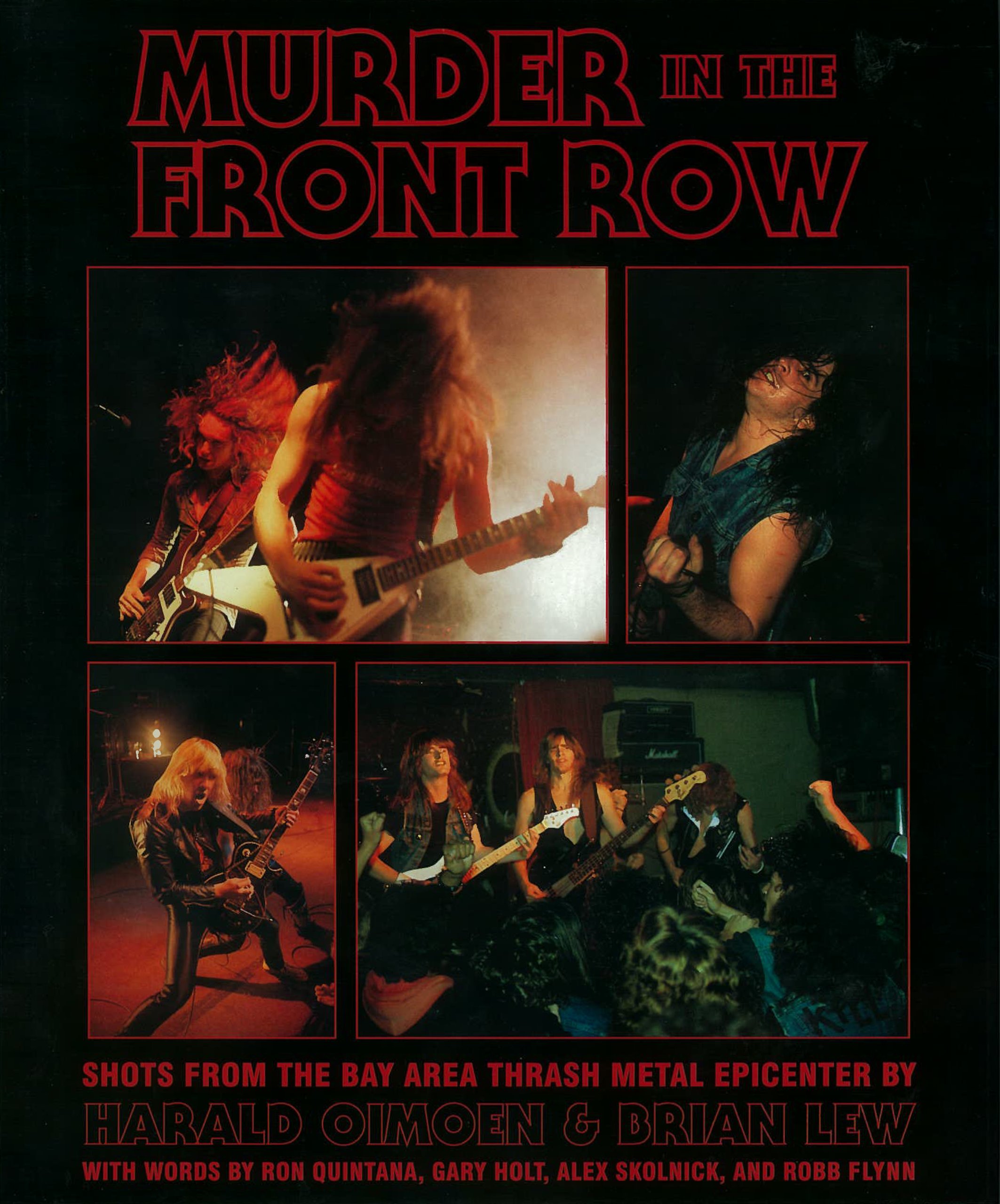 Murder in the Front Row: Shots from the Bay Area Thrash Metal Epicenter Hardcover – January 24, 2012