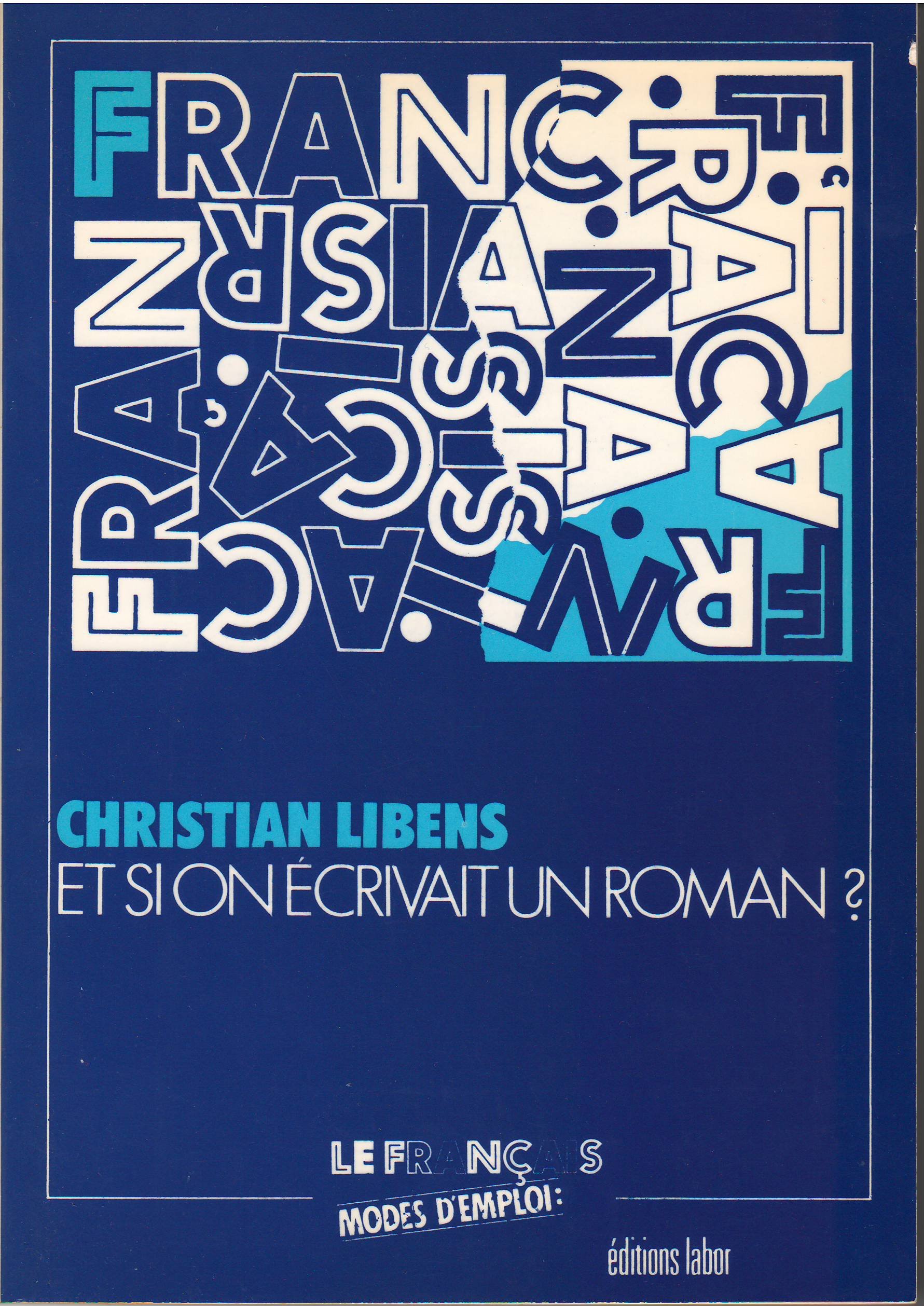 ET SI ON ÉCRIVAIT UN ROMAN [Paperback]