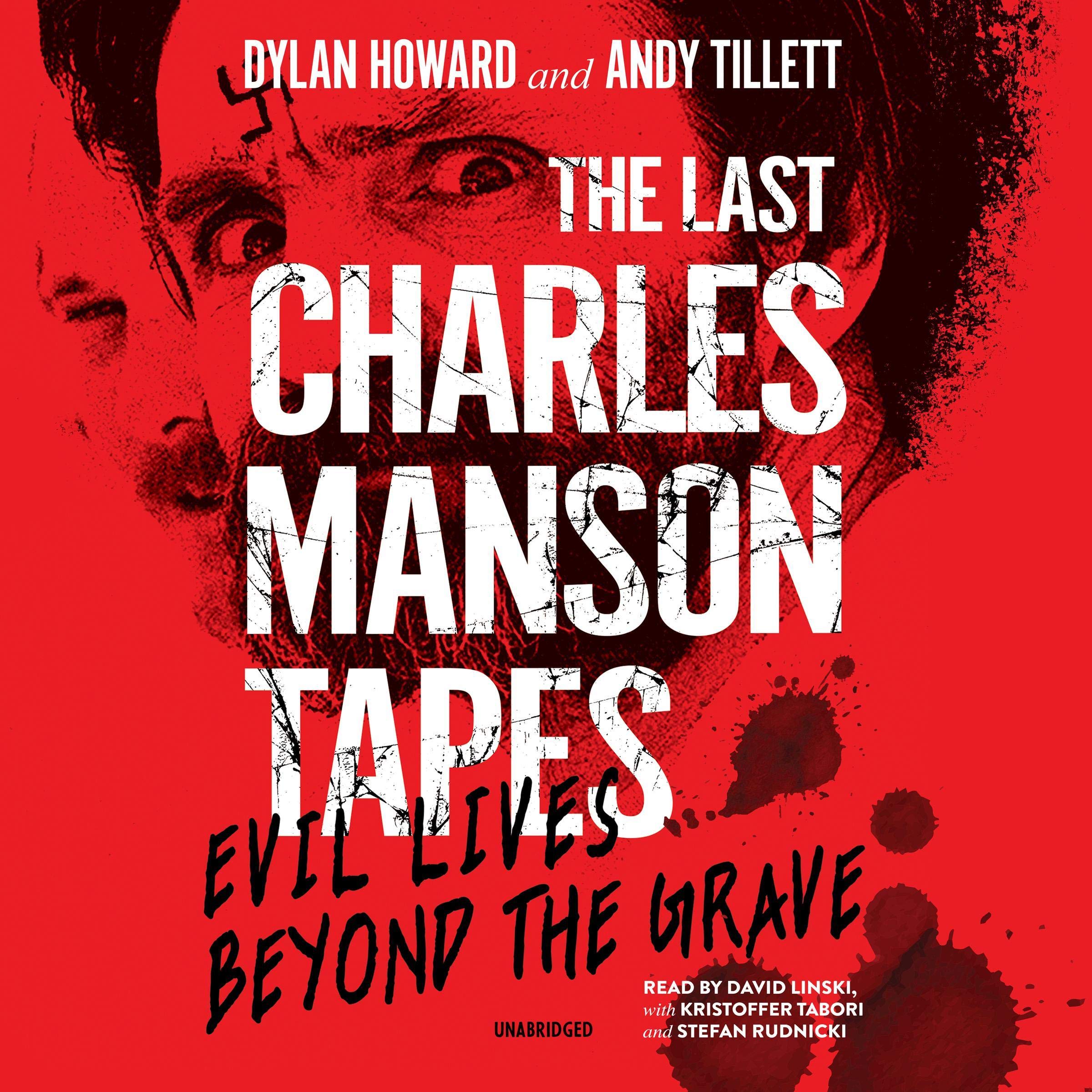 The Last Charles Manson Tapes
