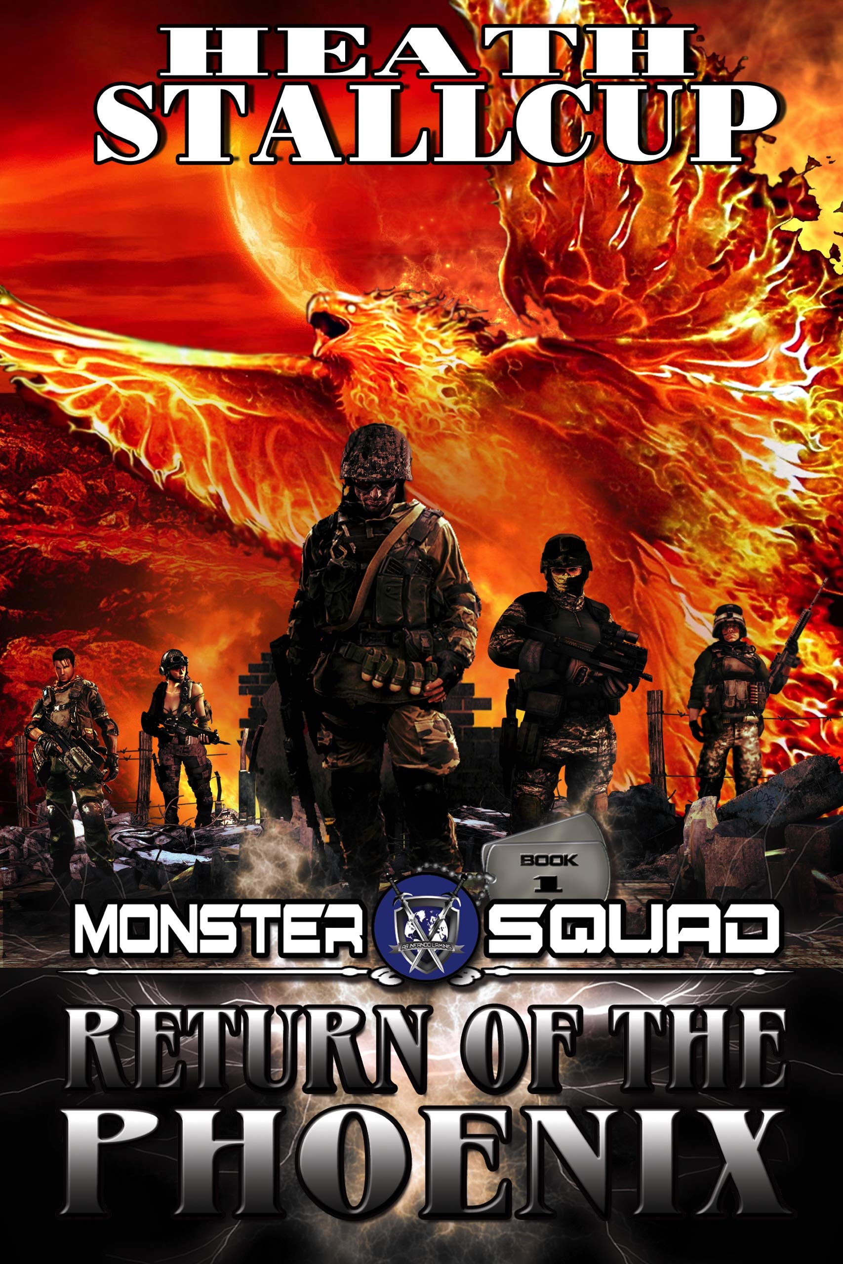 Return Of The Phoenix (Monster Squad Book 1)